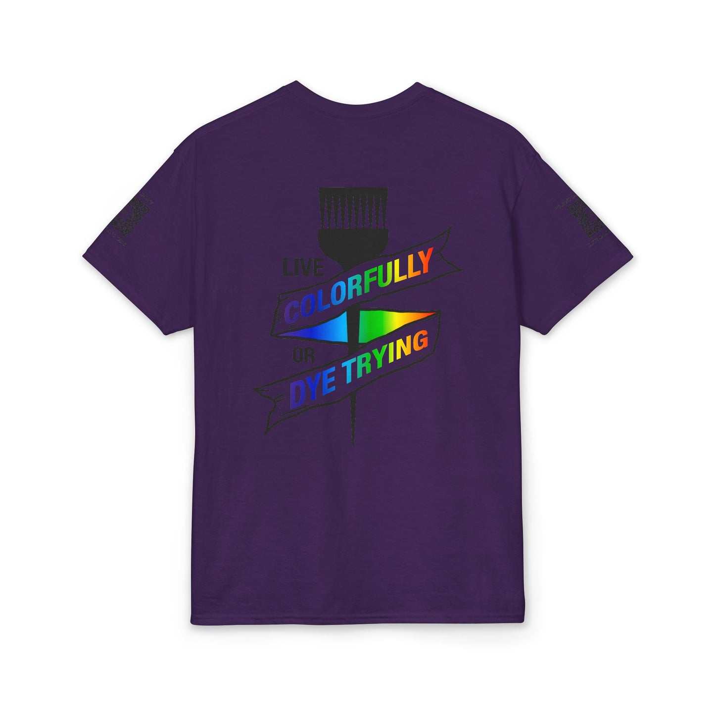 Elite Salon Services (Staff Tee) - Live Colorfully Or Dye Trying T-Shirt (Colorway 1)