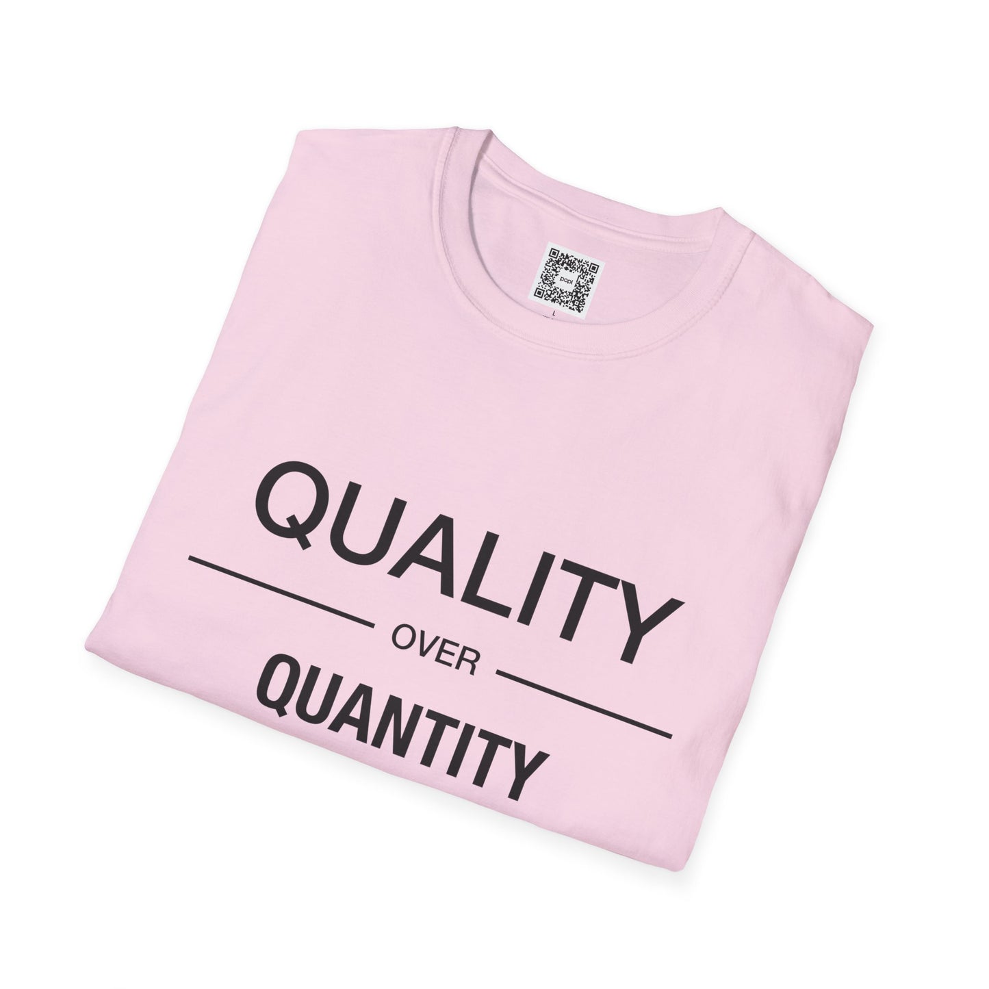 Quality Over Quantity Unisex Softstyle T-Shirt