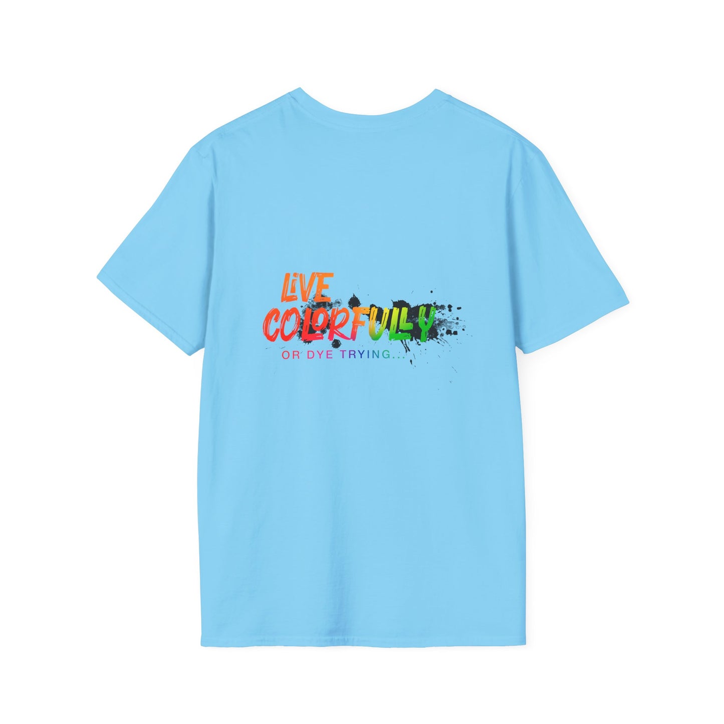 Elite Salon Services Custom (Men's Live Colorfully Or Dye Trying Tee 4)