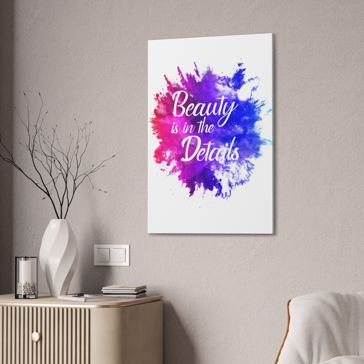 Beauty Is In The Details (Splash) - Canvas Stretched (0.75")