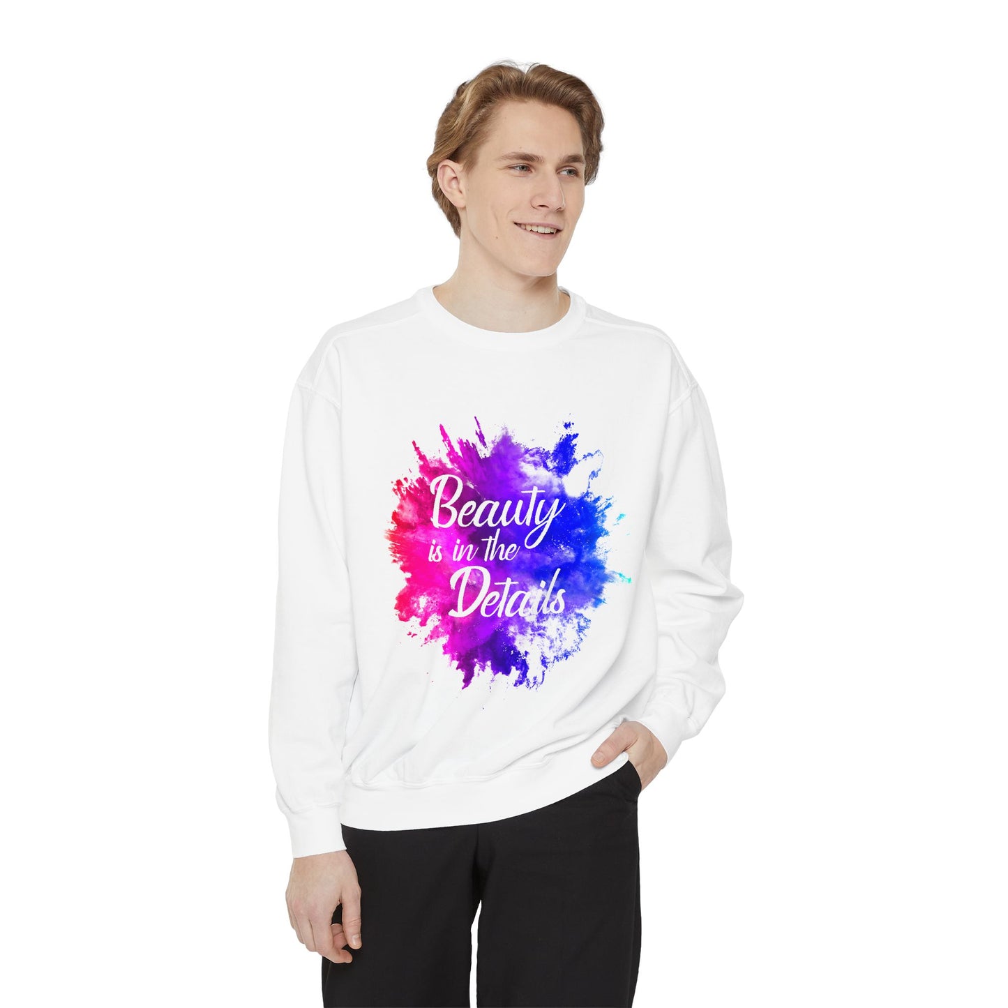 Beauty Is In The Details (Splash) Sweatshirt