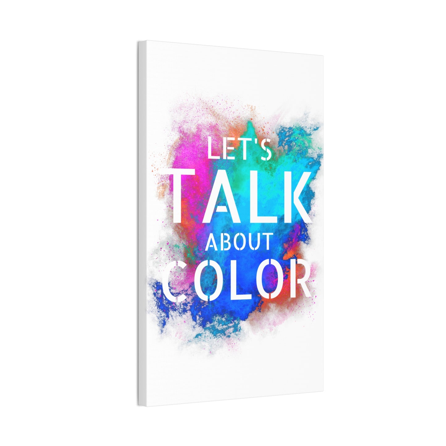 Lets Talk About Color 2 - Canvas Stretched (0.75")