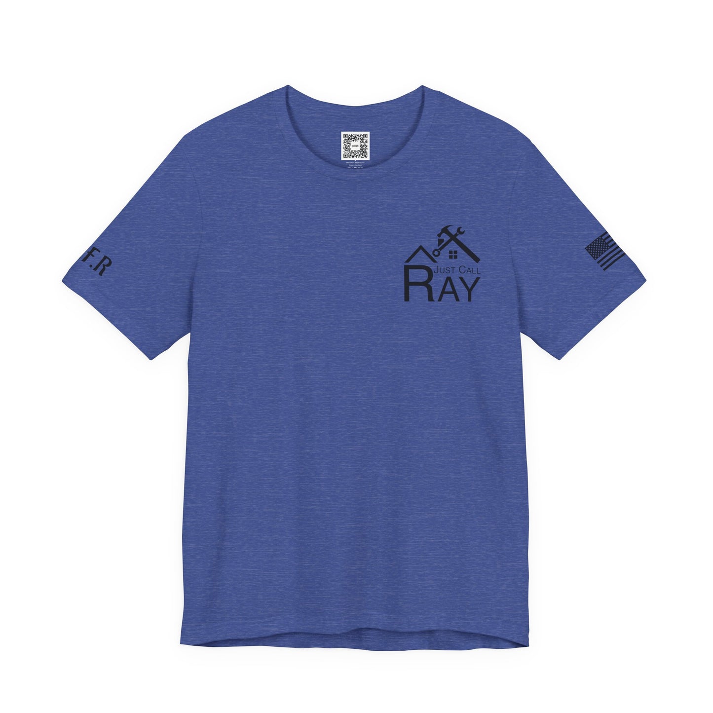 Just Call Ray Custom Tee