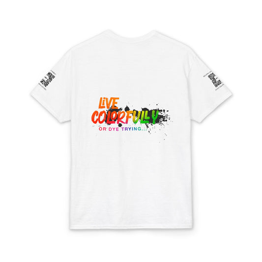 Elite Salon Services (Staff Tee) - Live Colorfully Or Dye Trying T-Shirt (Colorway 6)
