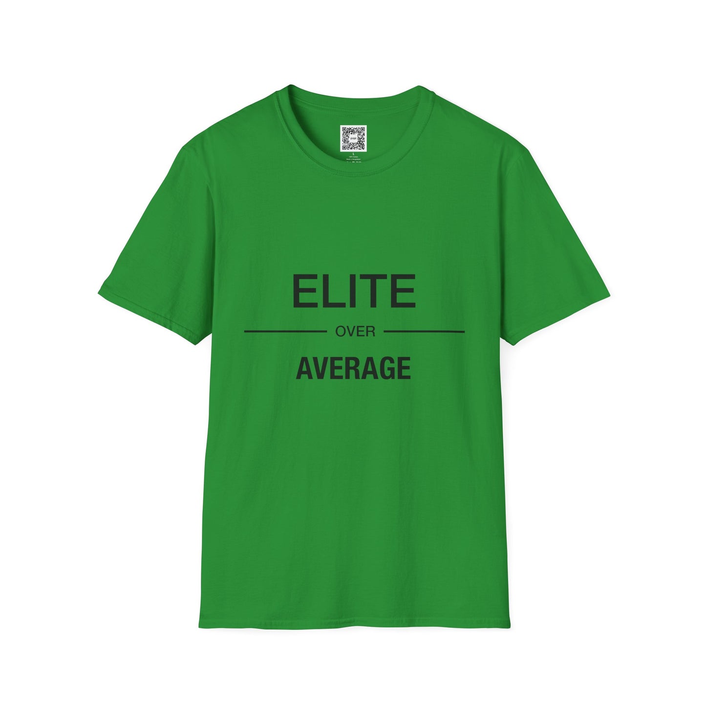 'Elite Over Average' Crew Neck Soft Style T-Shirt (Unisex)