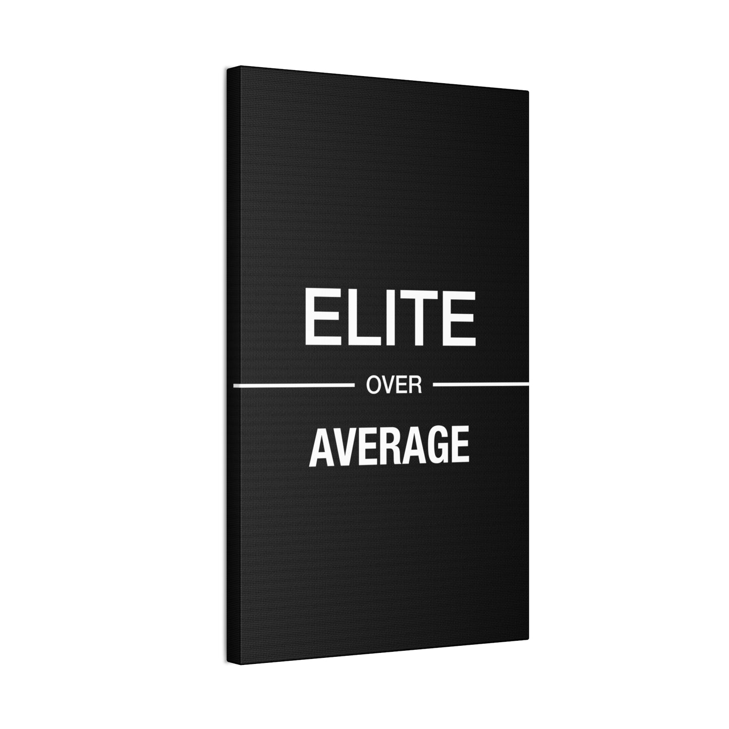 Elite Over Average - Canvas Stretched (0.75")