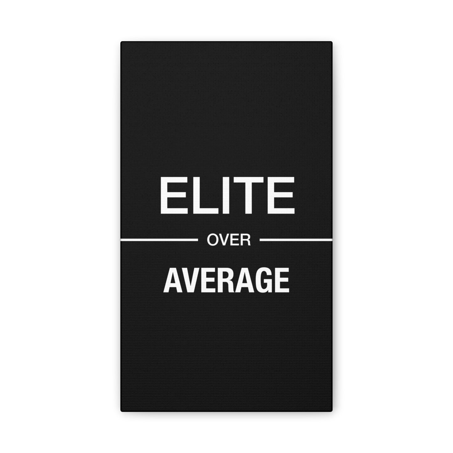 Elite Over Average - Canvas Stretched (0.75")