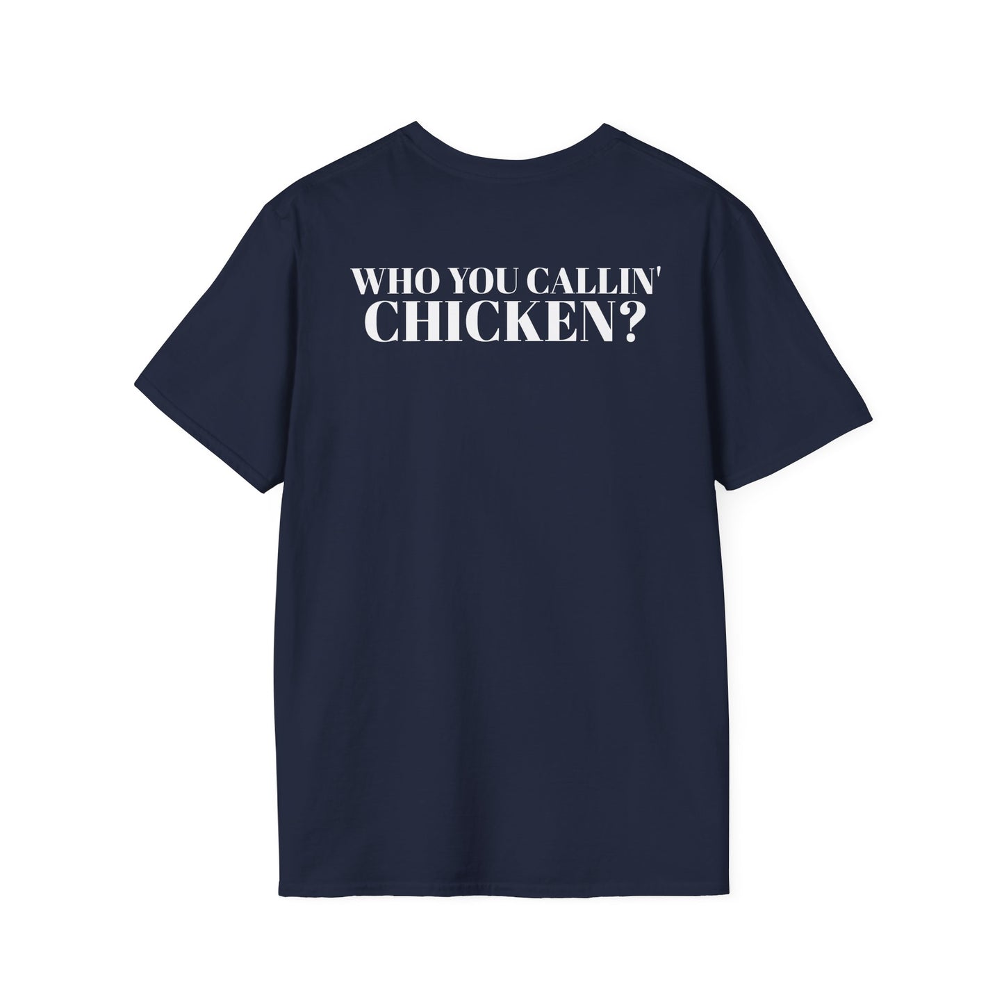 Men's Funny 'Who You Callin' Chicken?' Graphics T-Shirt 2