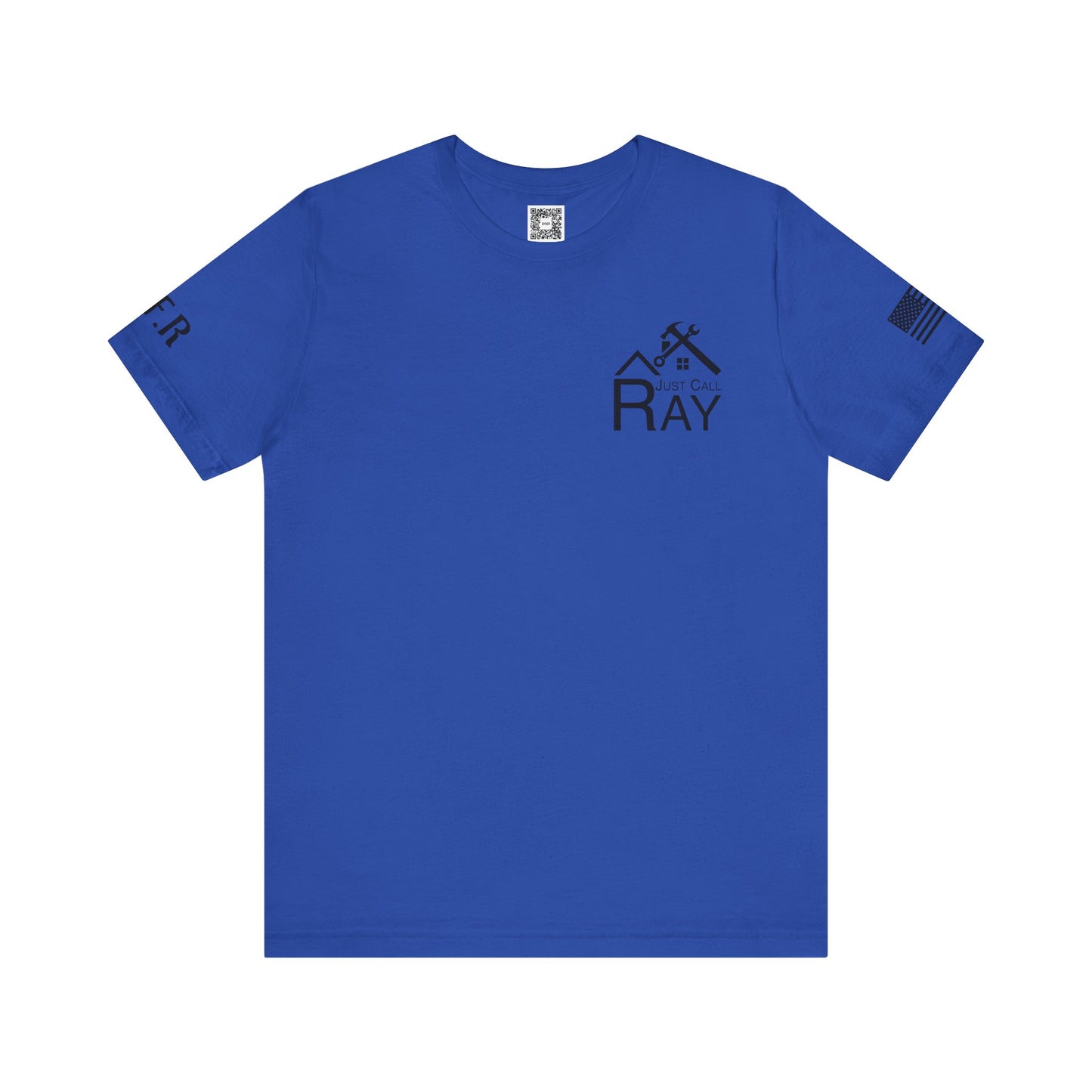 Just Call Ray Custom Tee