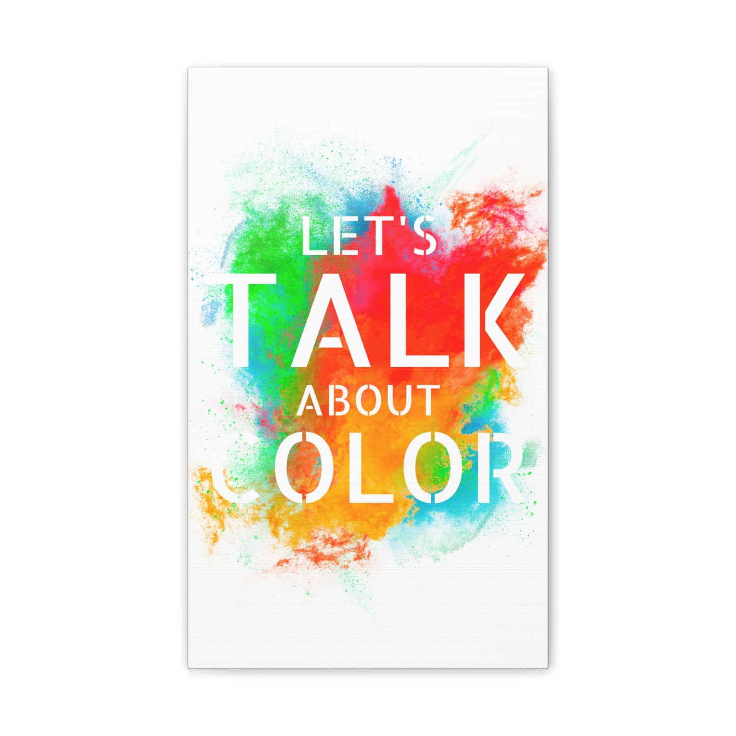 Lets Talk About Color 3 - Canvas Stretched (0.75")