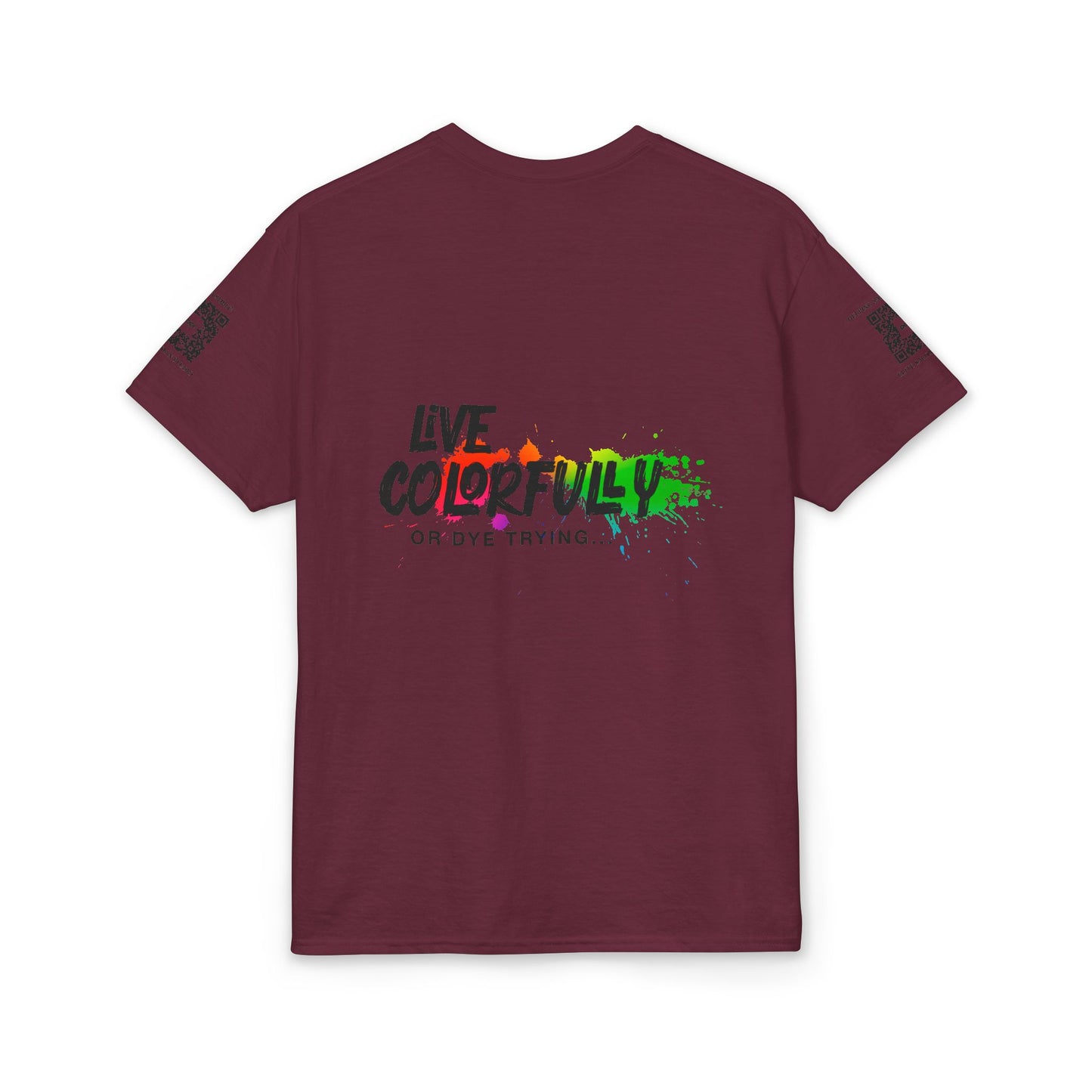 Elite Salon Services (Staff Tee) - Live Colorfully Or Dye Trying T-Shirt (Colorway 5)