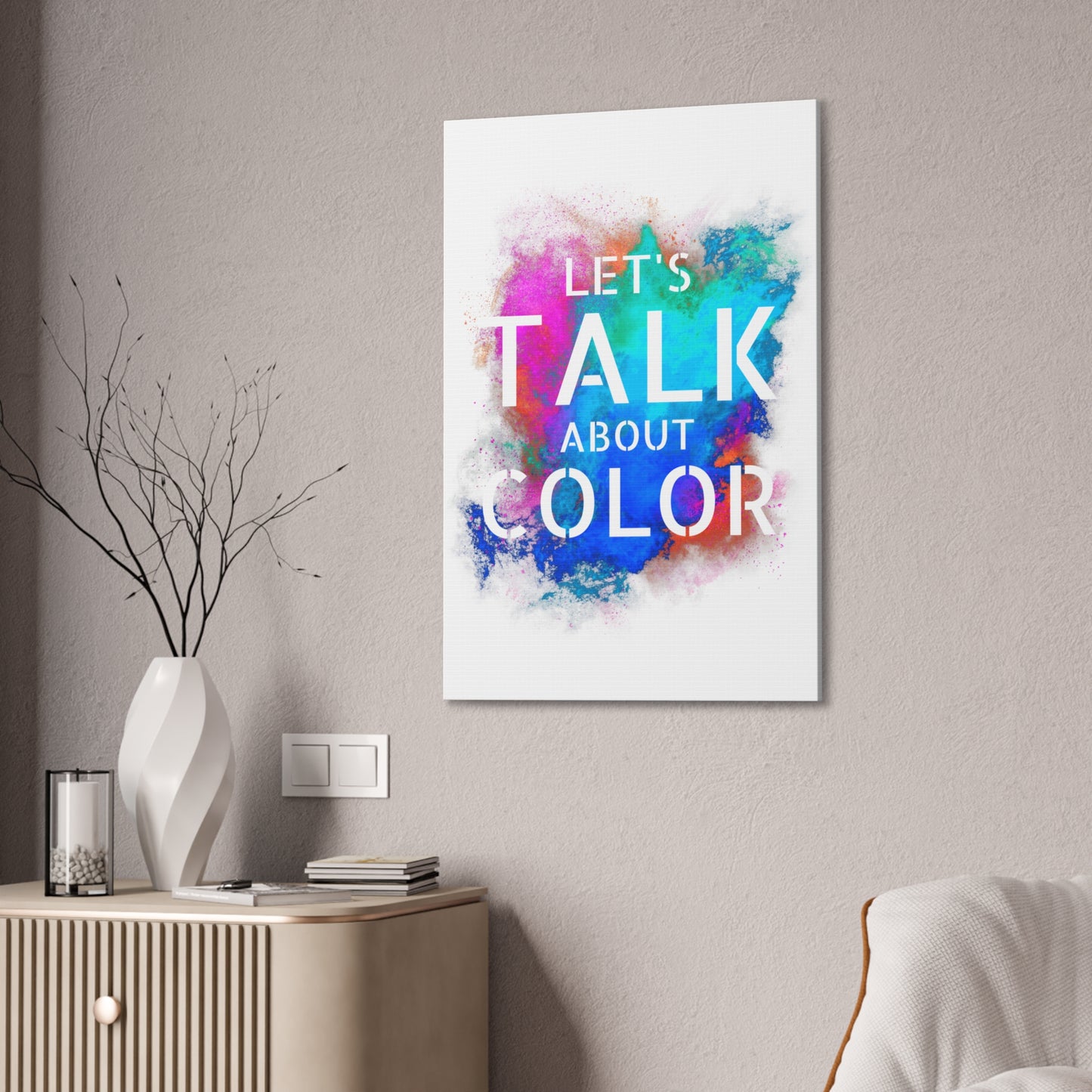 Lets Talk About Color 2 - Canvas Stretched (0.75")