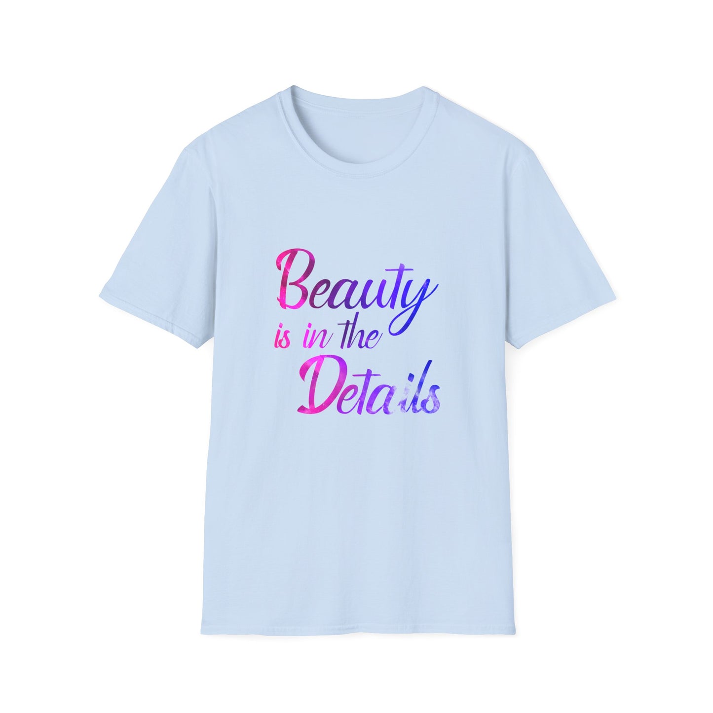 Beauty In the Details Soft Style T-Shirt
