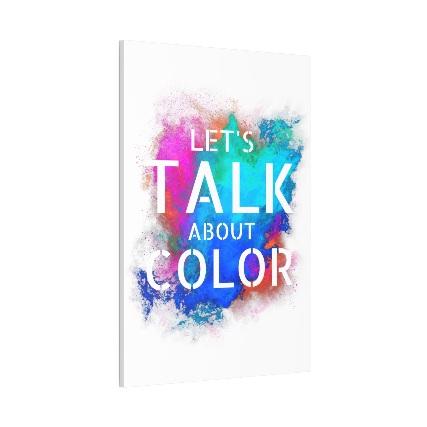 Lets Talk About Color 2 - Canvas Stretched (0.75")