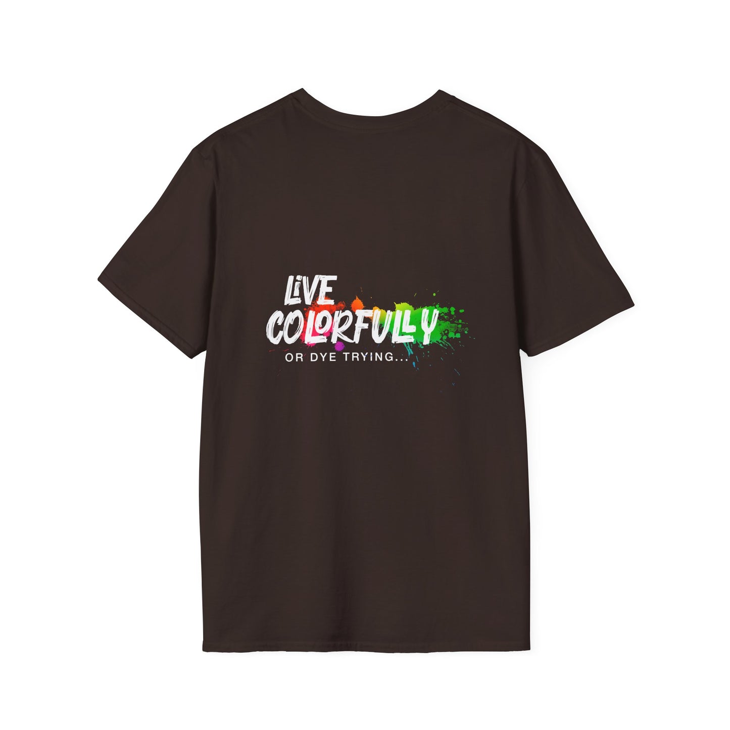 Elite Salon Services Custom (Men's Live Colorfully Or Dye Trying Tee 5)