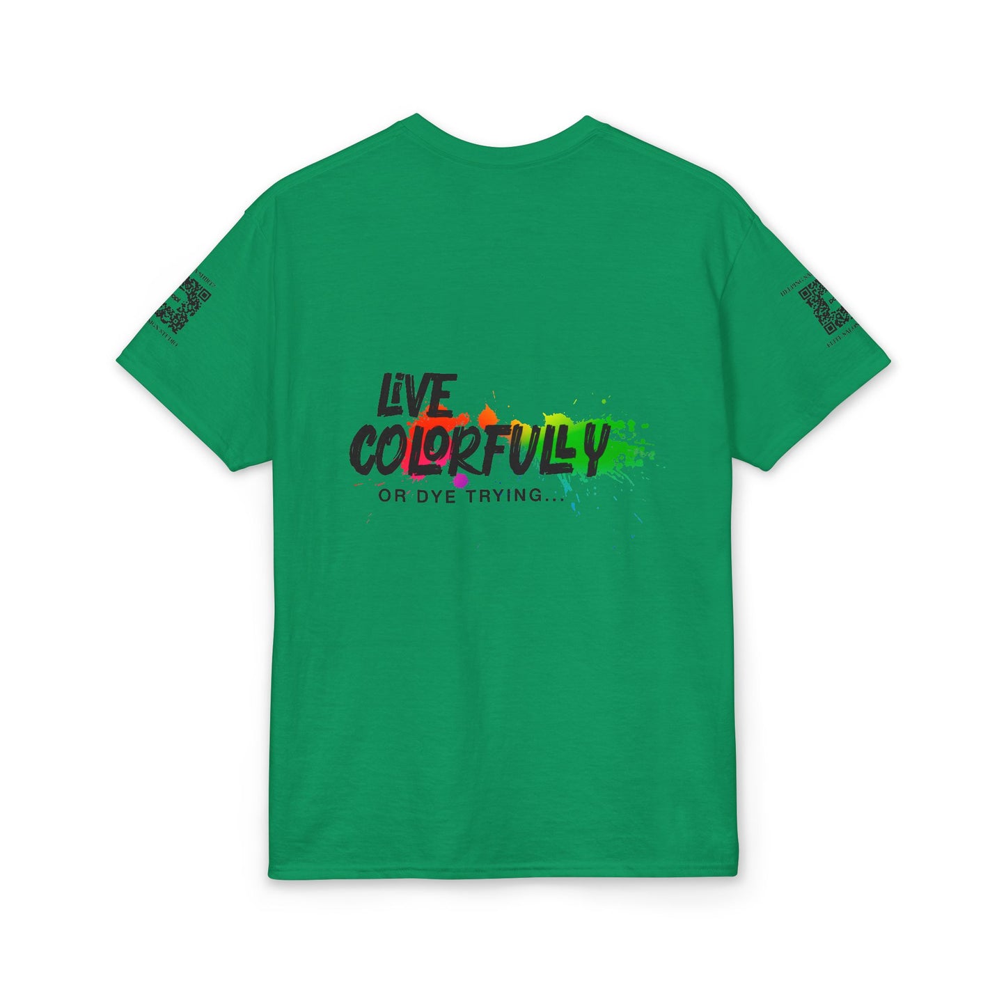 Elite Salon Services (Staff Tee) - Live Colorfully Or Dye Trying T-Shirt (Colorway 5)