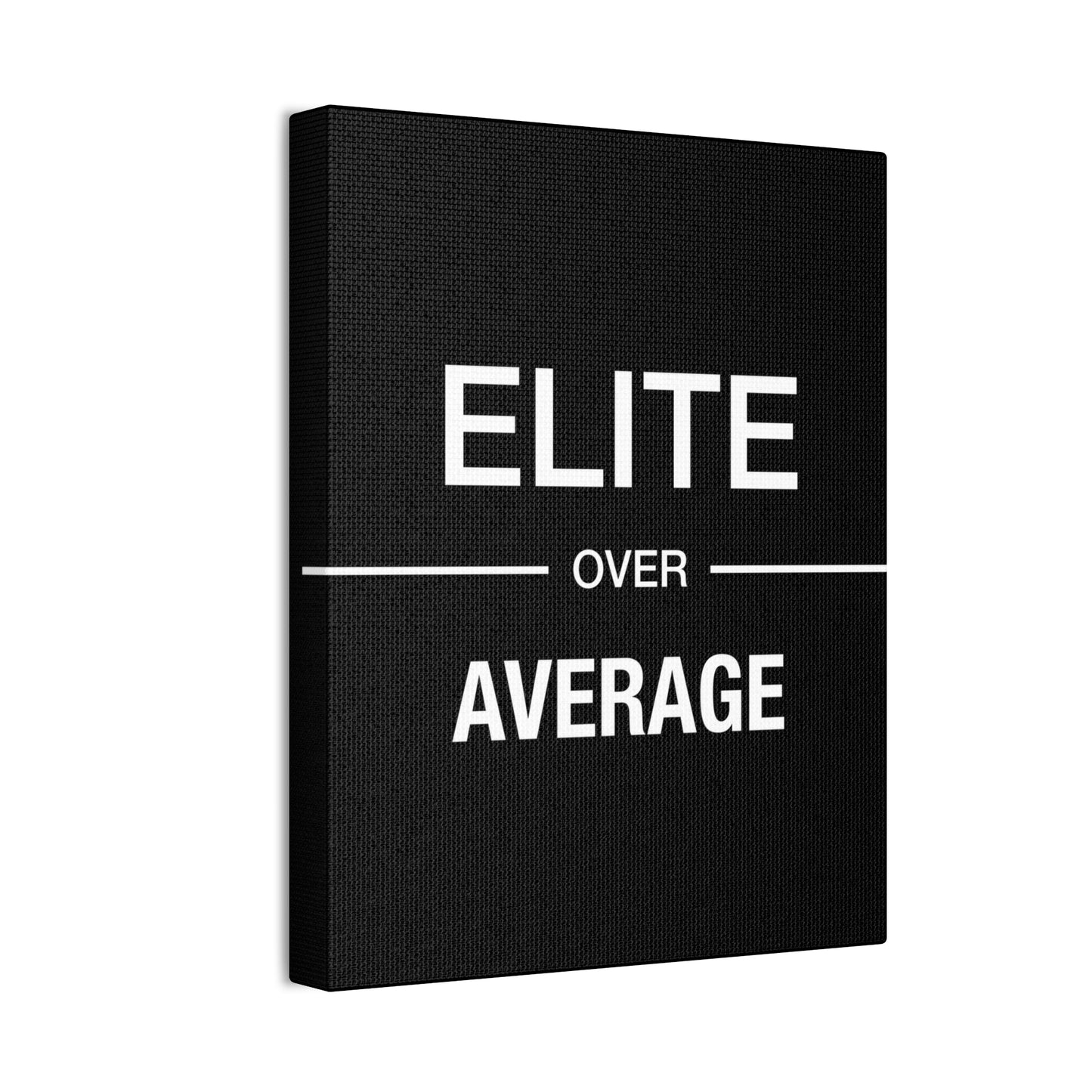 Elite Over Average - Canvas Stretched (0.75")