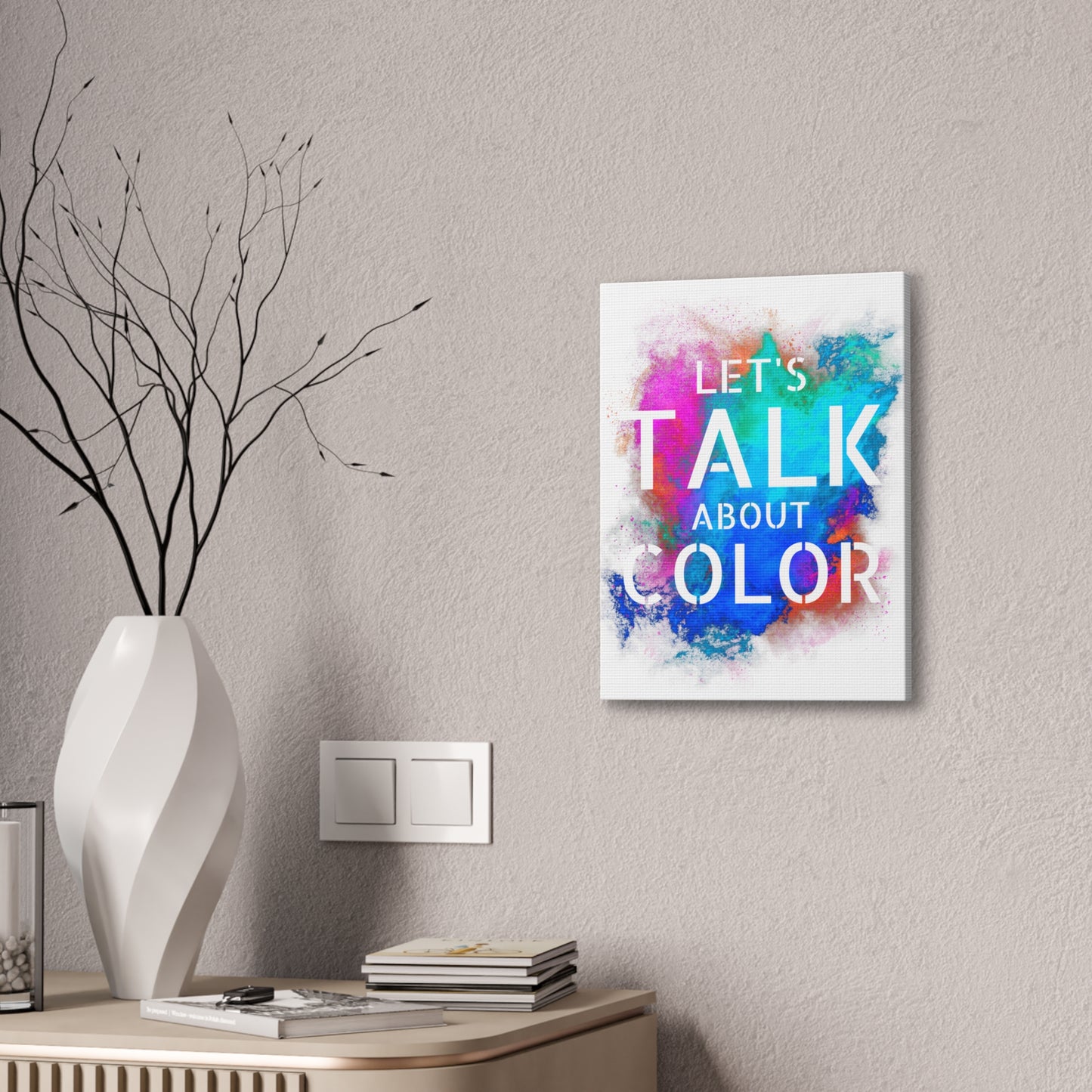 Lets Talk About Color 2 - Canvas Stretched (0.75")