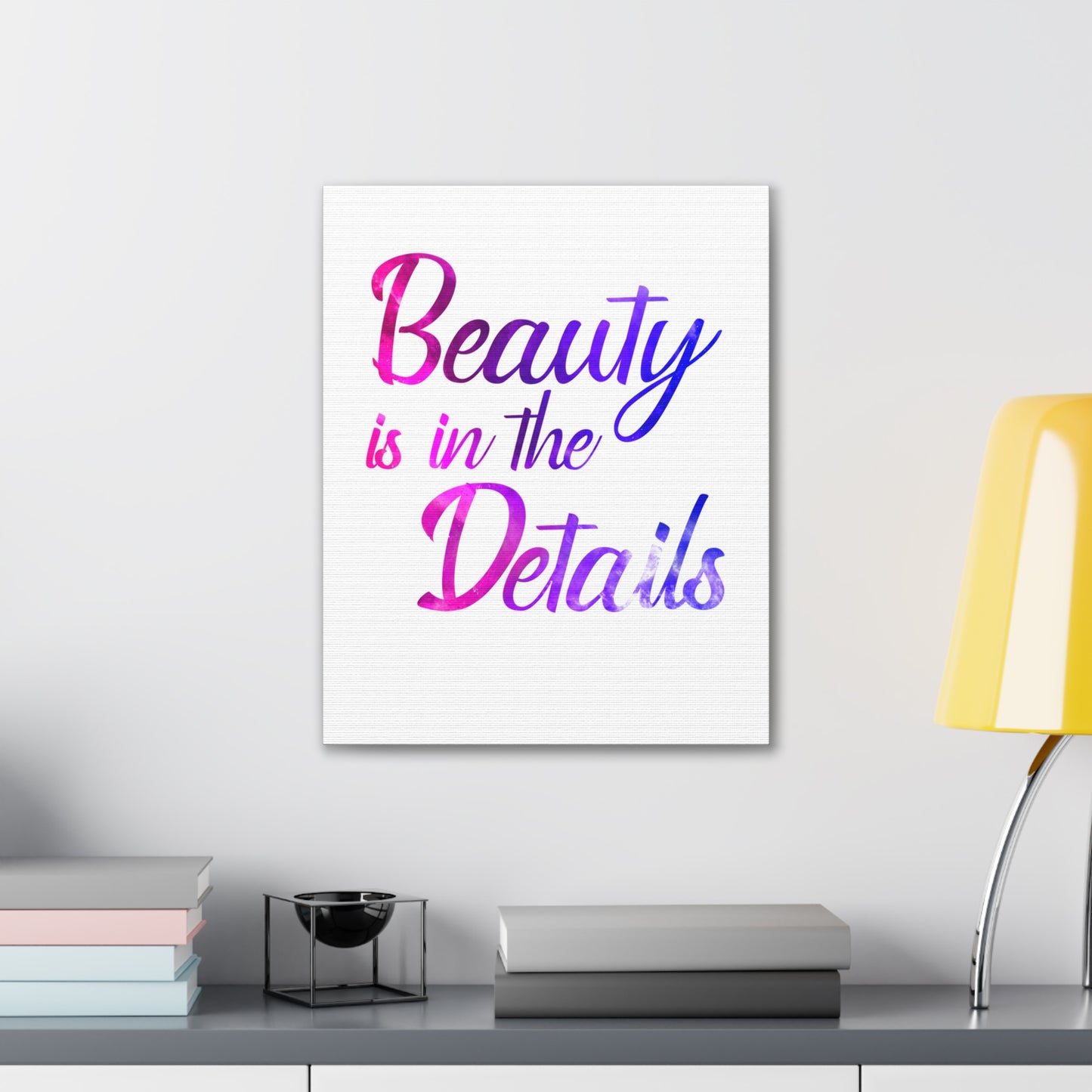 Beauty Is In The Details - Canvas Stretched (0.75")