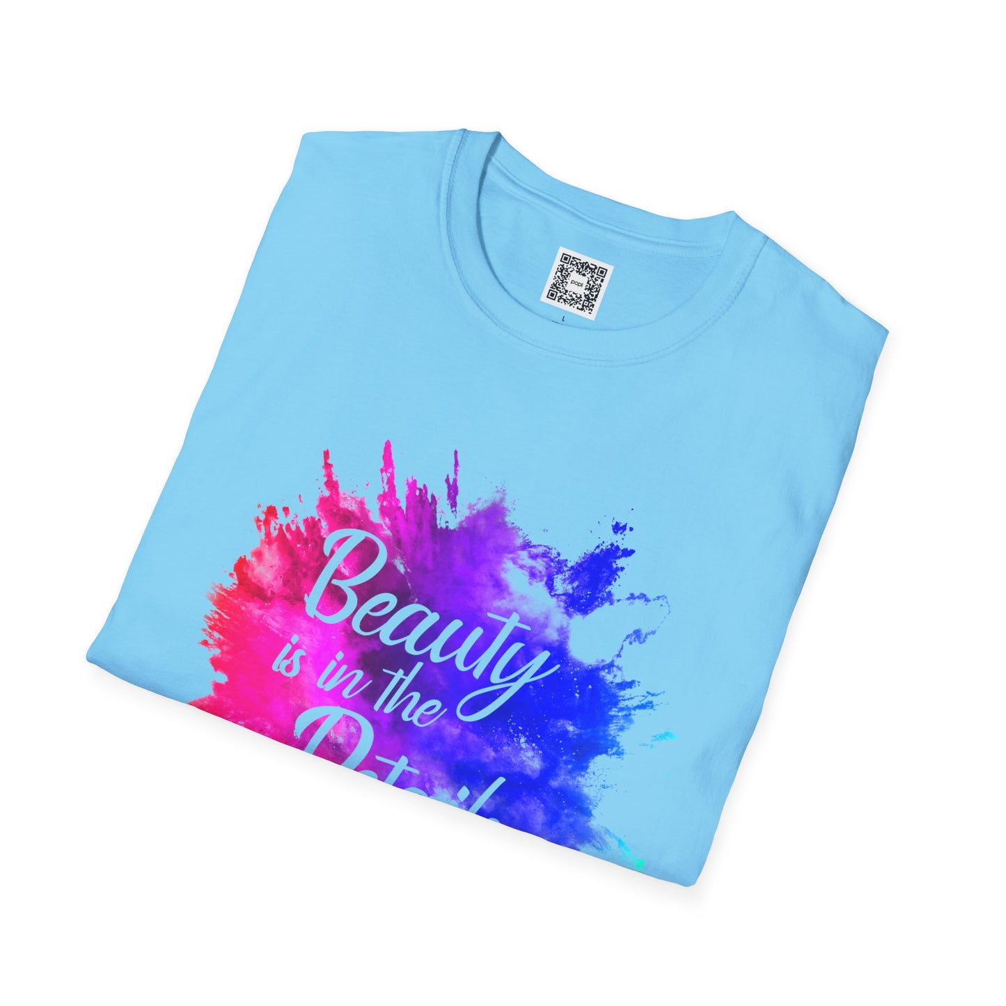 Beauty Is In The Details (Splash) - Unisex Soft Style Tee