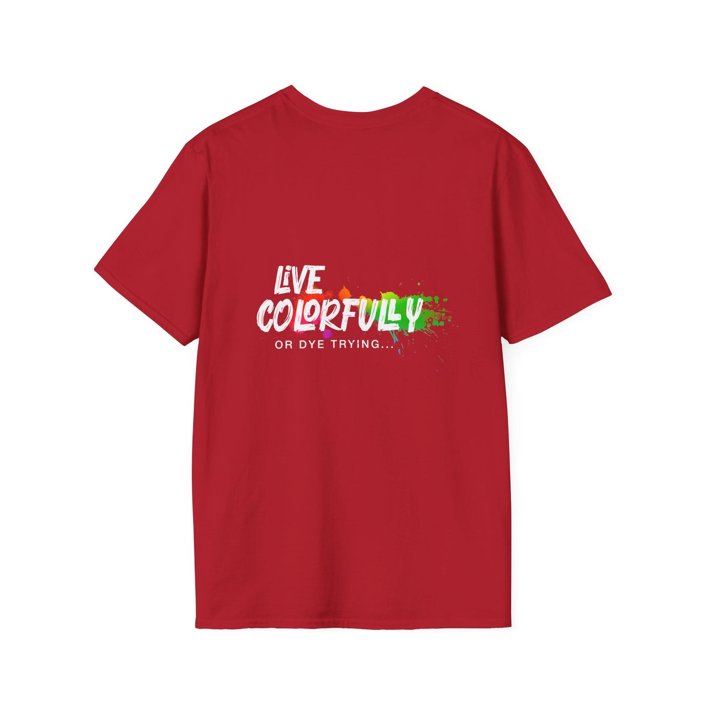 Elite Salon Services Custom (Men's Live Colorfully Or Dye Trying Tee 5)