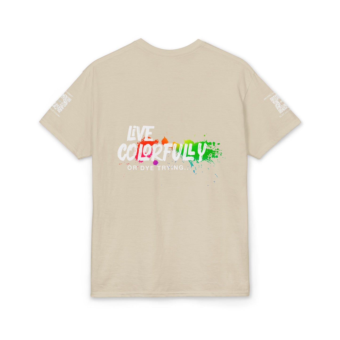 Elite Salon Services (Staff Tee) - Live Colorfully Or Dye Trying T-Shirt (Colorway 4)