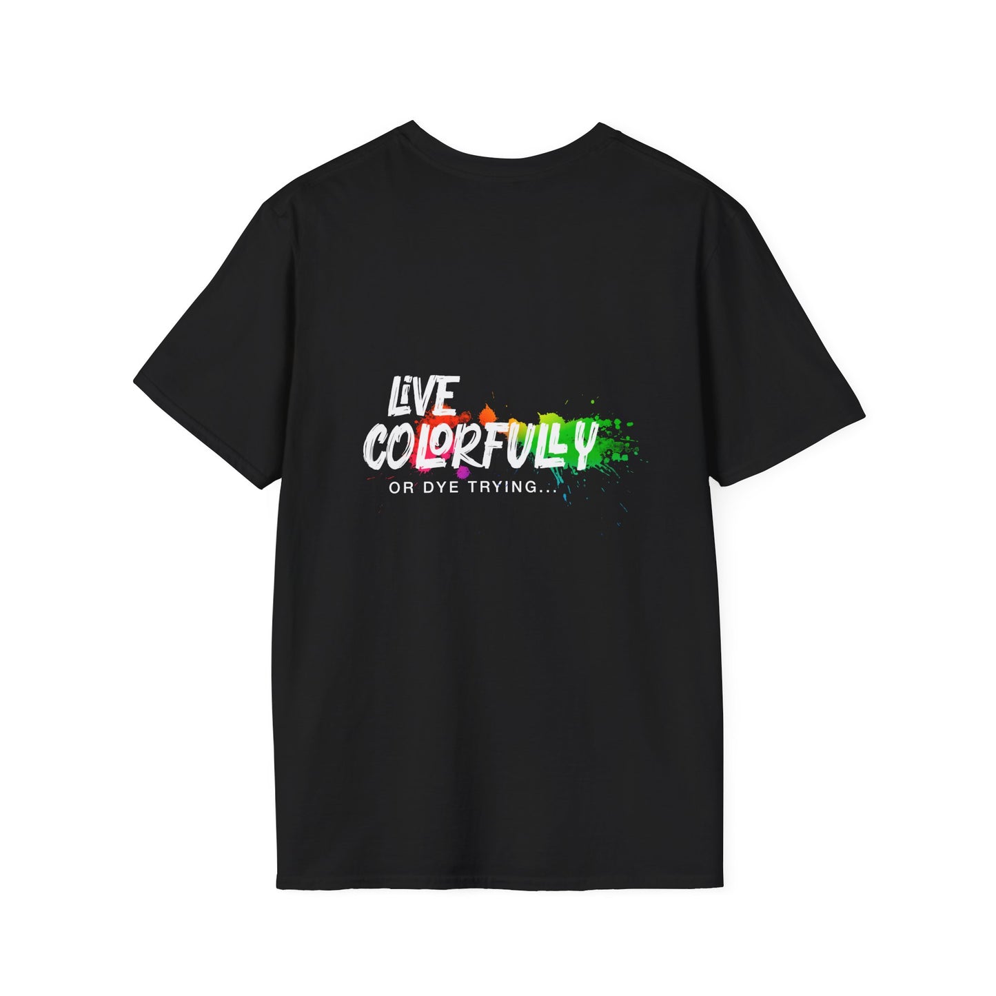 Elite Salon Services Custom (Men's Live Colorfully Or Dye Trying Tee 5)