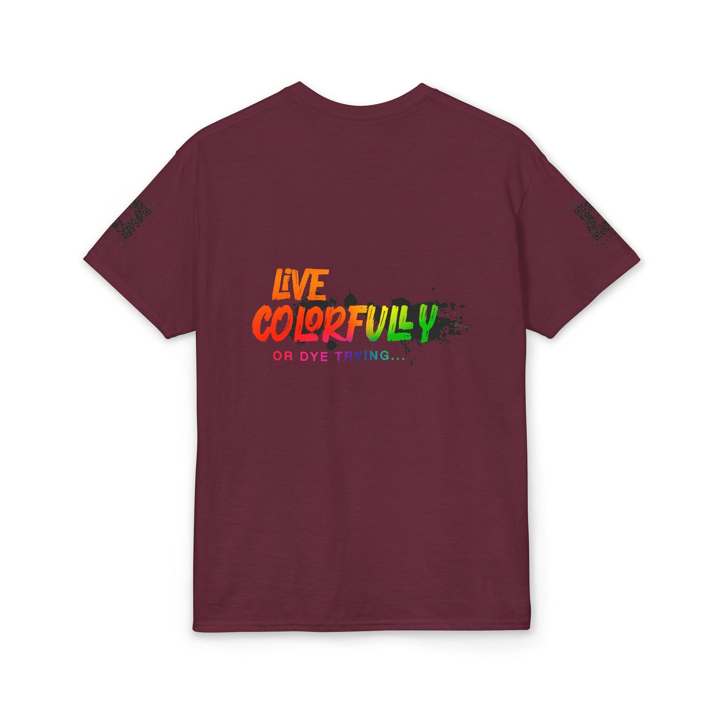Elite Salon Services (Staff Tee) - Live Colorfully Or Dye Trying T-Shirt (Colorway 6)