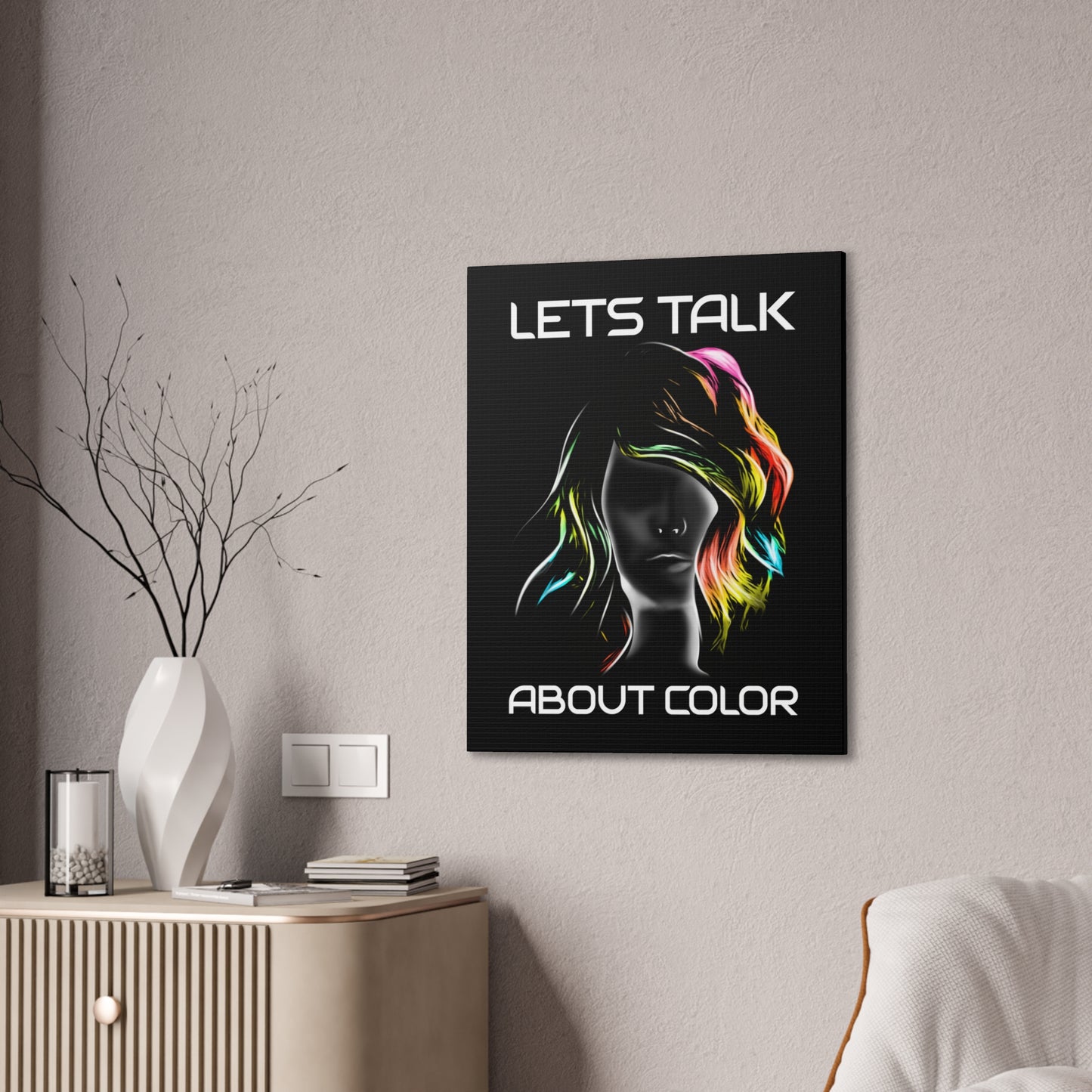 Lets Talk About Color - Canvas Stretched (0.75")