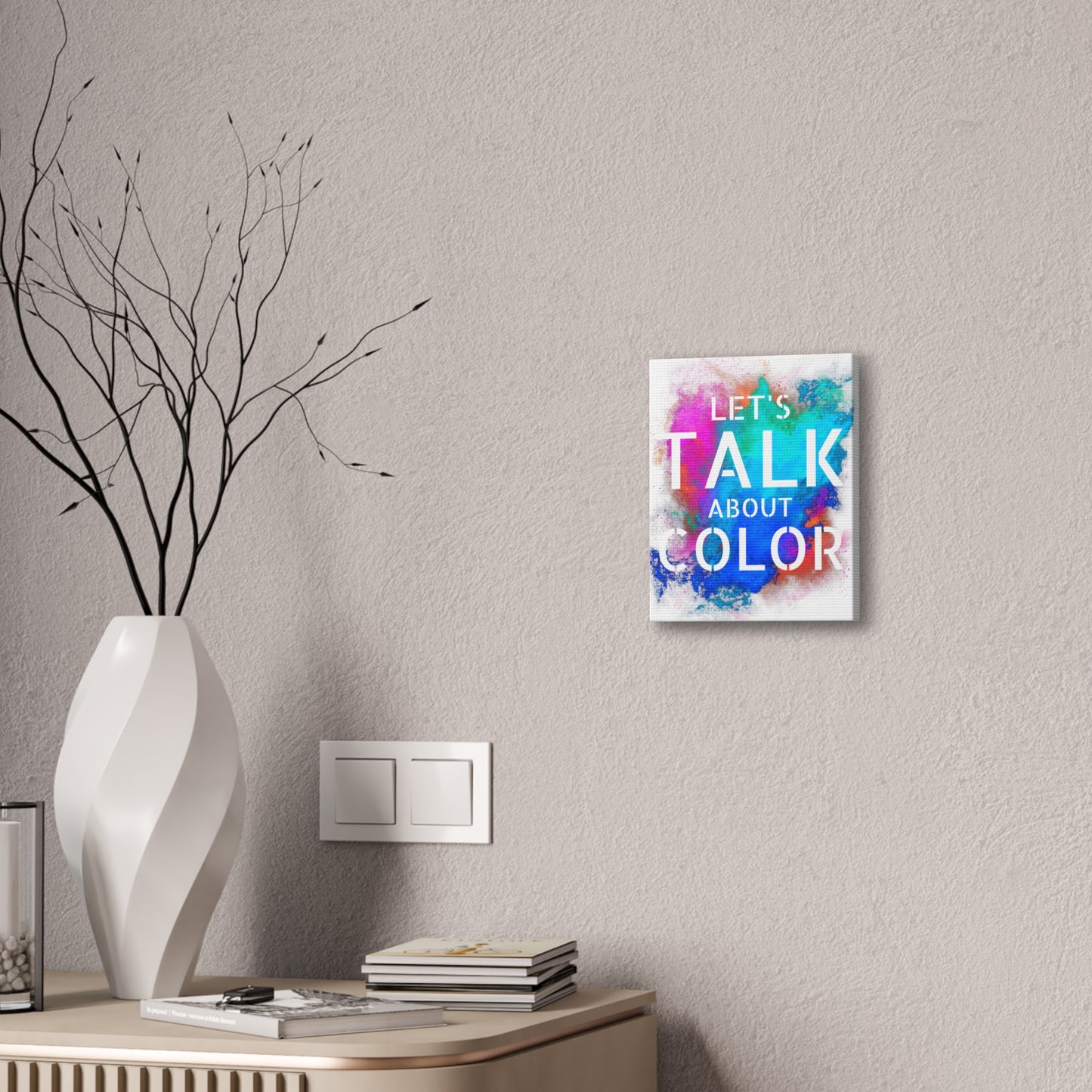 Lets Talk About Color 2 - Canvas Stretched (0.75")