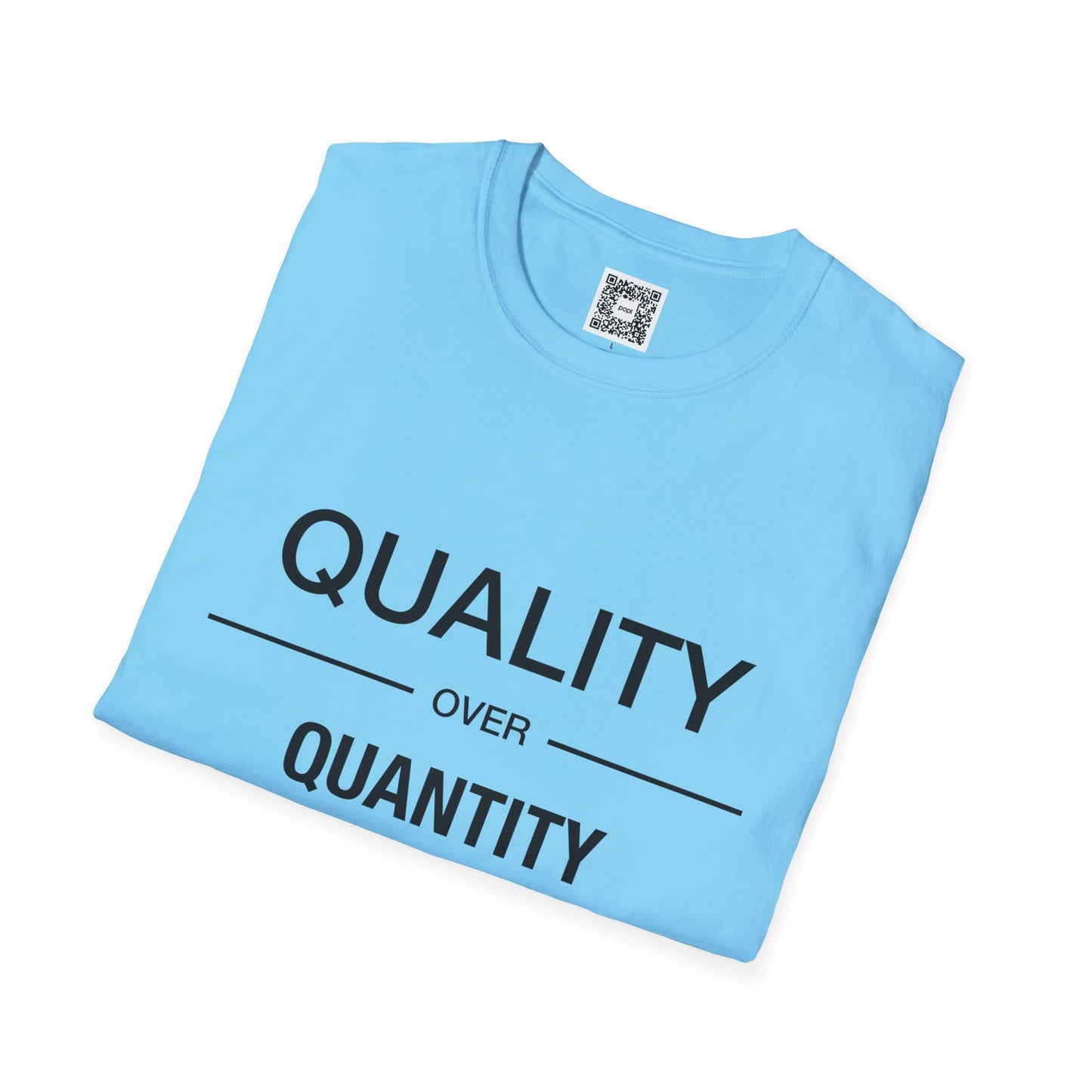 Quality Over Quantity Unisex Softstyle T-Shirt