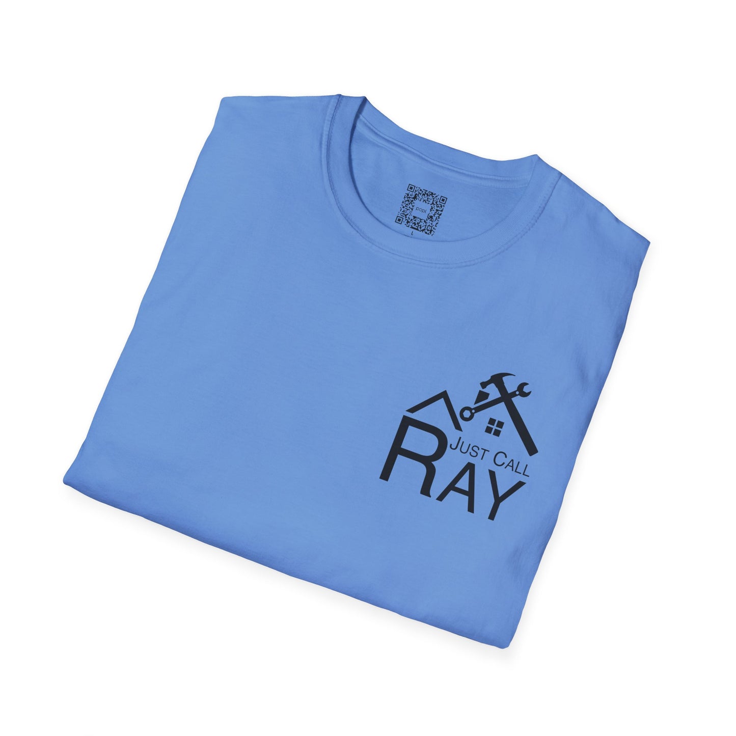 Just Call Ray Handyman T-Shirt — Soft Tee