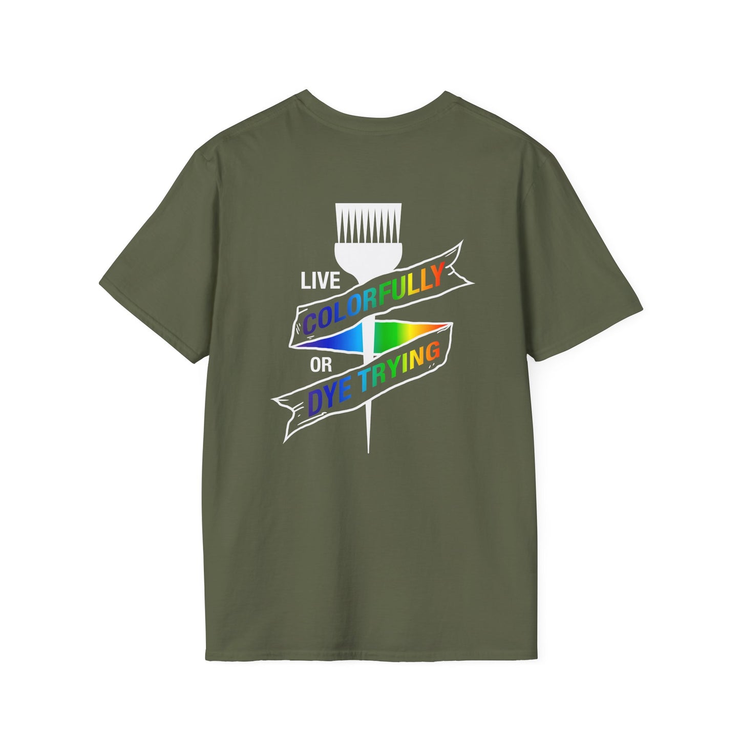 Elite Salon Services Custom (Men's Live Colorfully Or Dye Trying Tee 1)