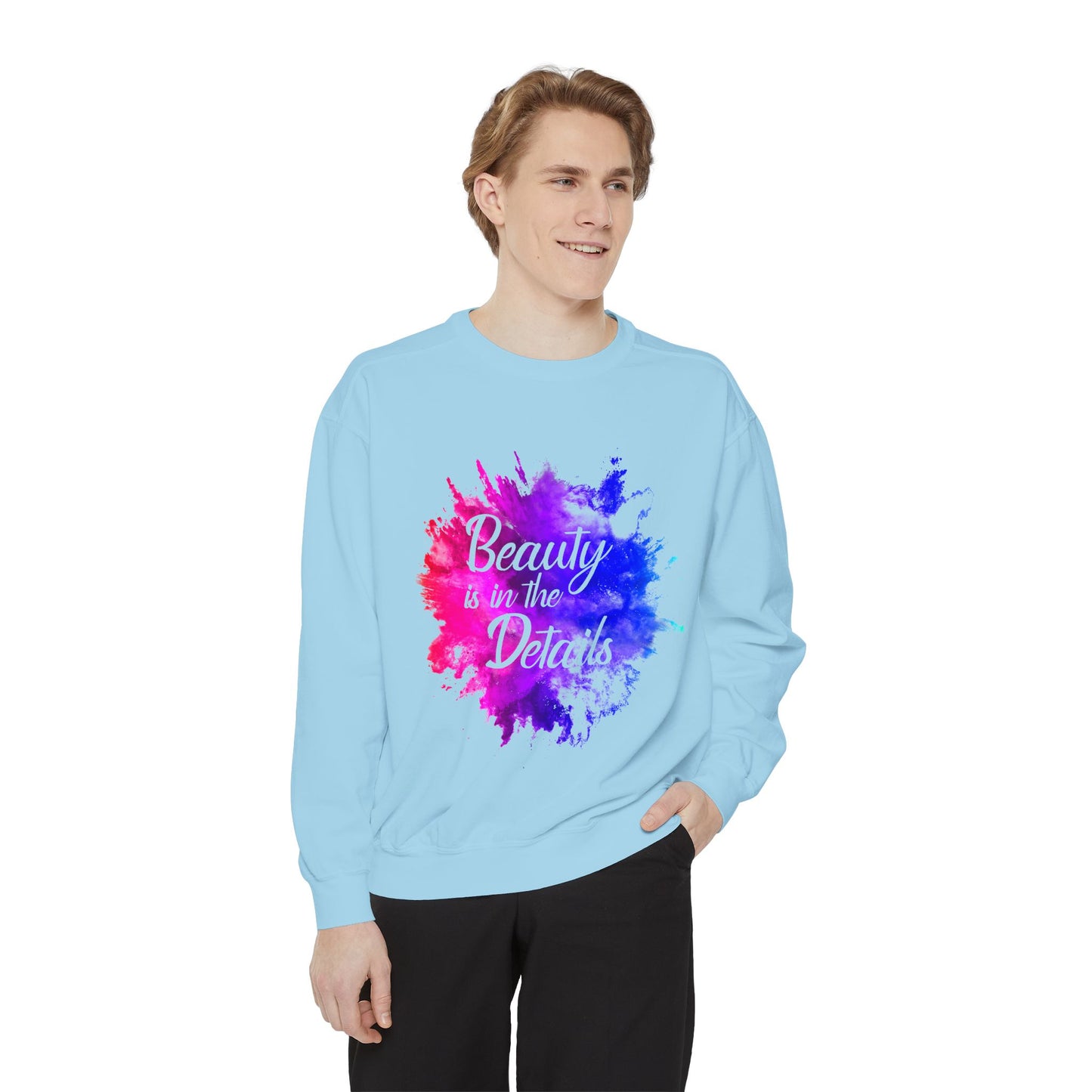 Beauty Is In The Details (Splash) Sweatshirt