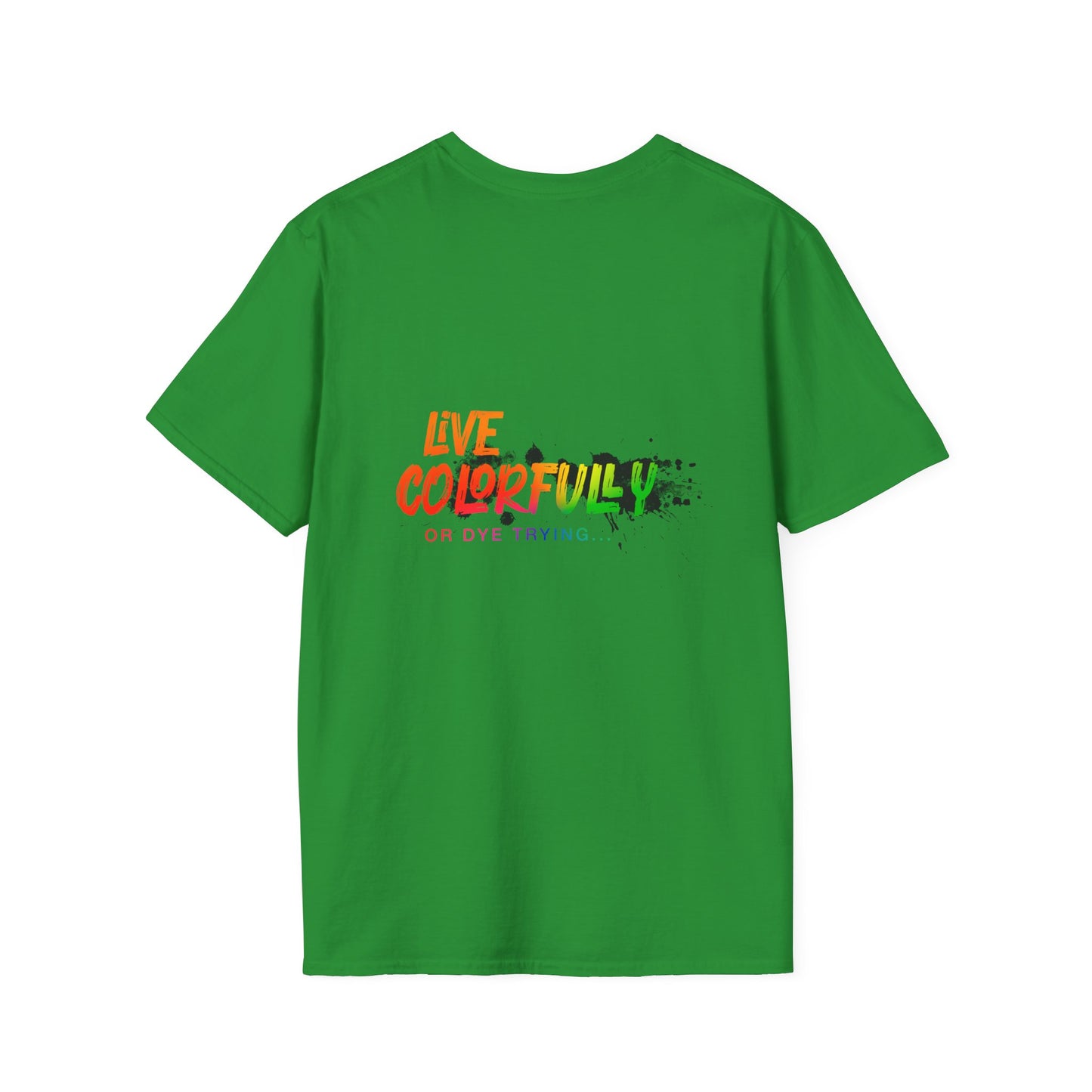 Elite Salon Services Custom (Men's Live Colorfully Or Dye Trying Tee 4)