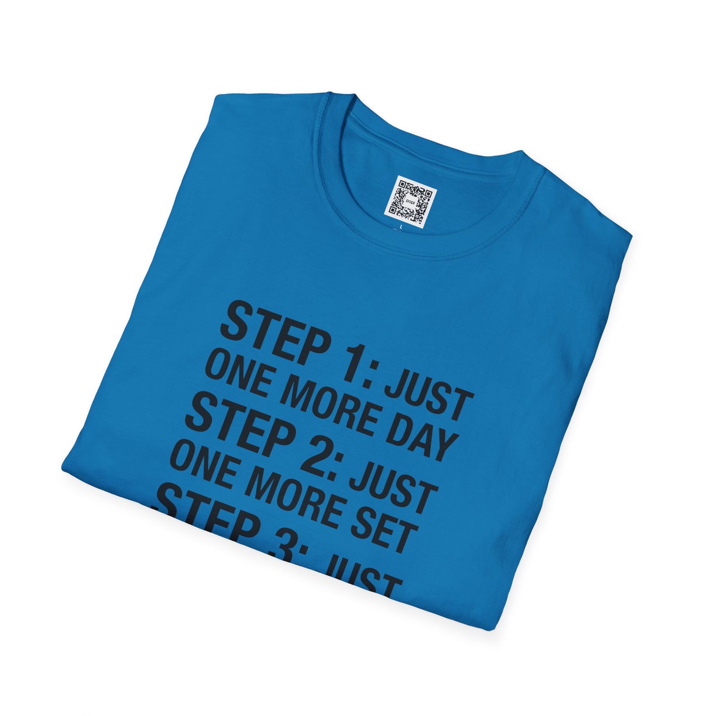Steps Motivational Soft Style T-Shirt