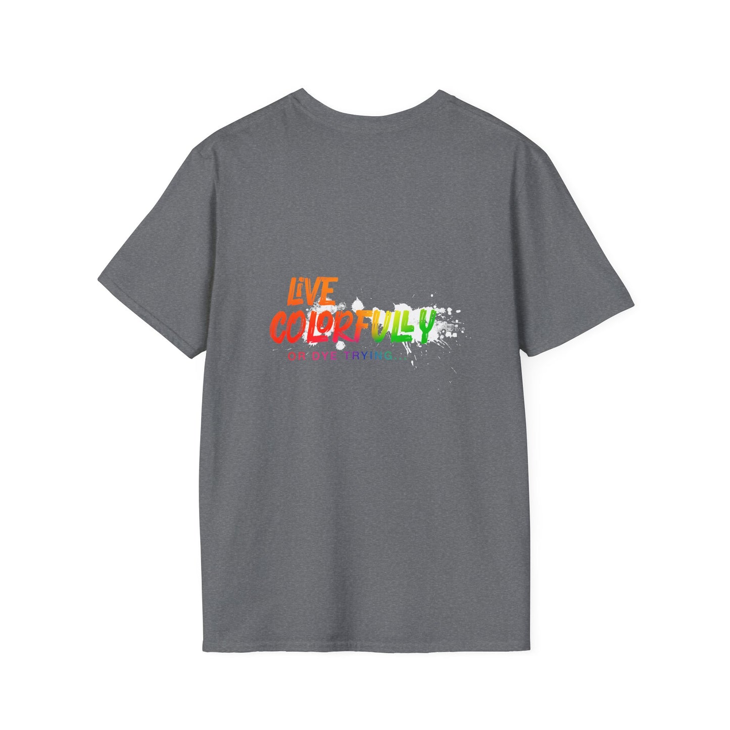 Elite Salon Services Custom (Men's Live Colorfully Or Dye Trying Tee 3)