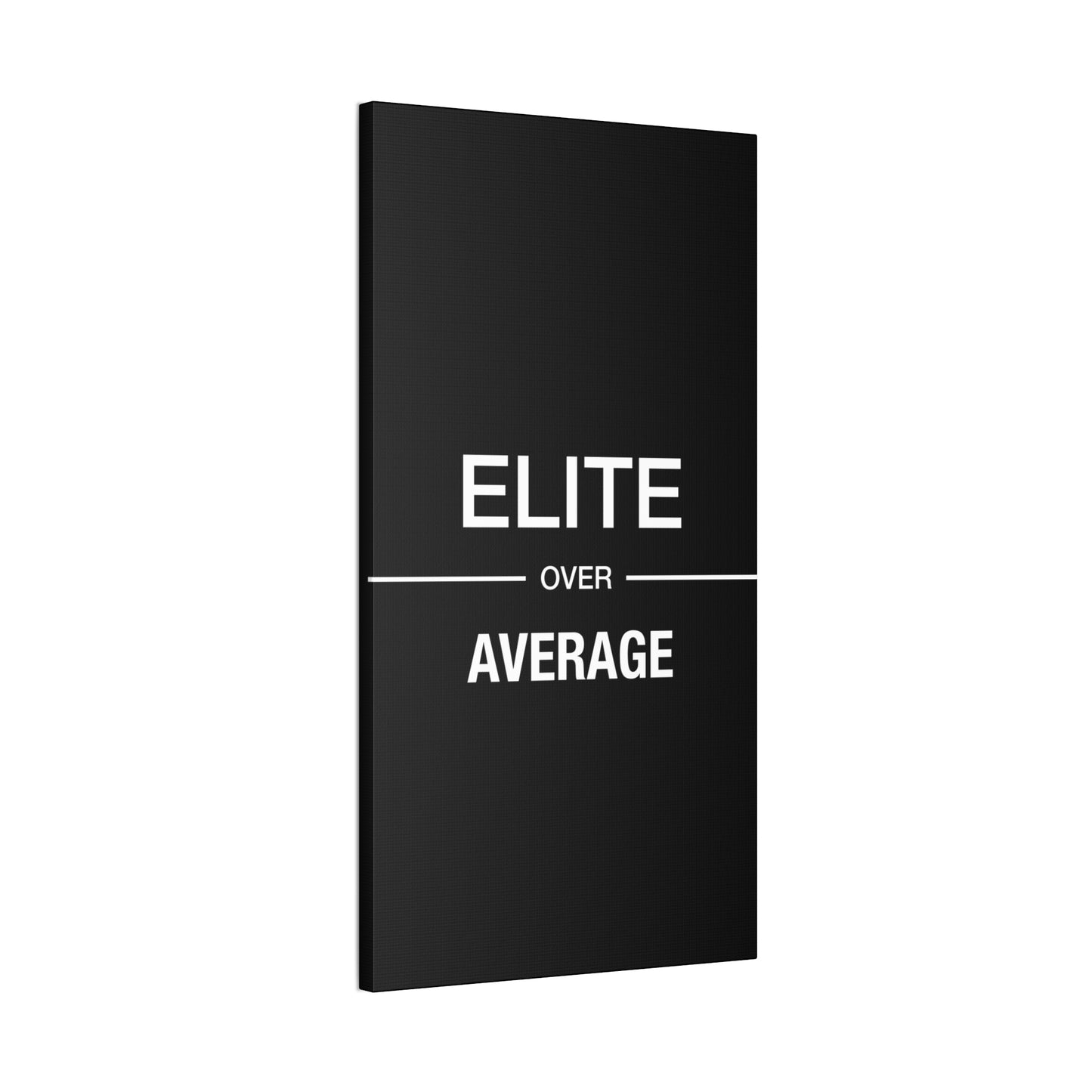 Elite Over Average - Canvas Stretched (0.75")