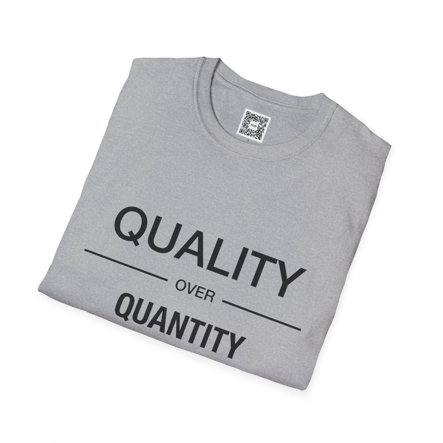 Quality Over Quantity Unisex Softstyle T-Shirt