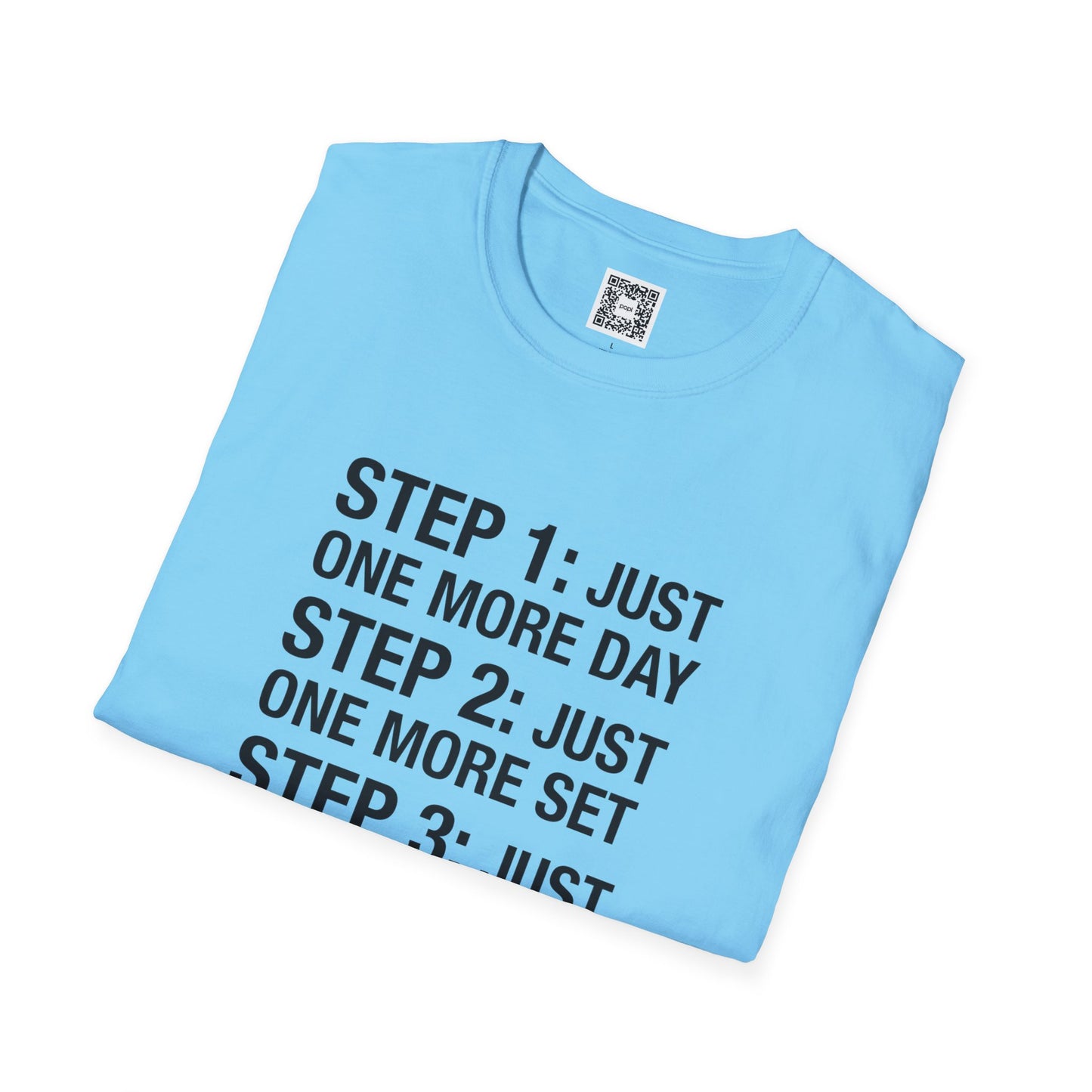 Steps Motivational Soft Style T-Shirt