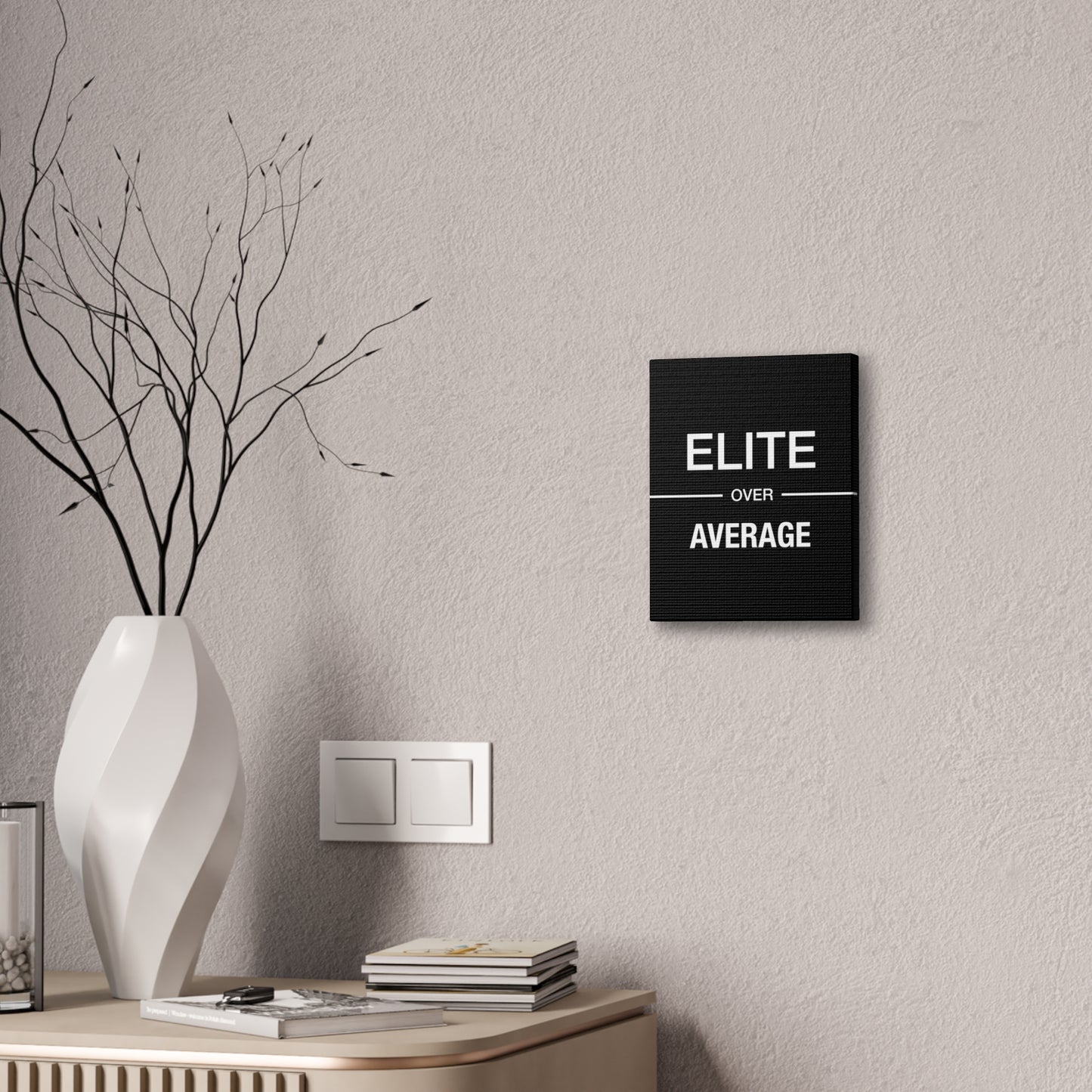 Elite Over Average - Canvas Stretched (0.75")