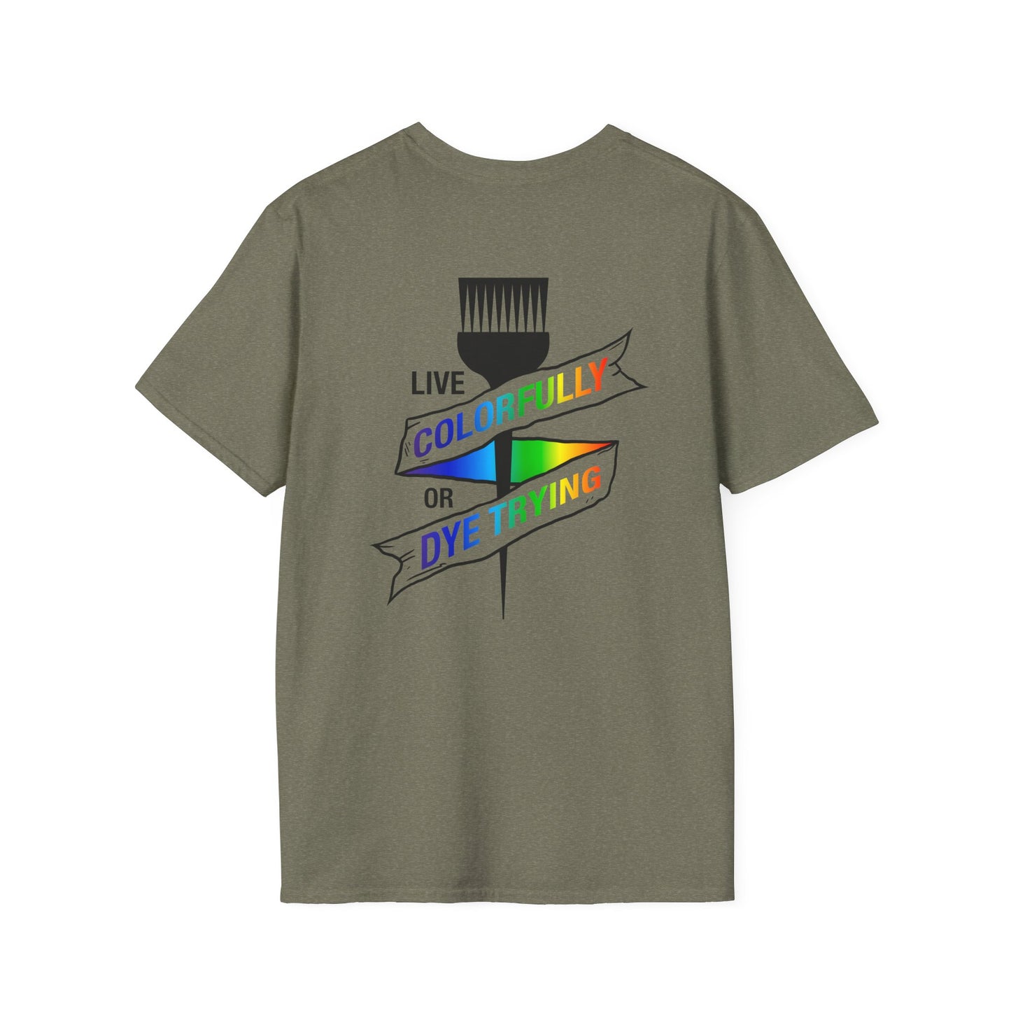 Elite Salon Services Custom (Men's Live Colorfully Or Dye Trying Tee 2)