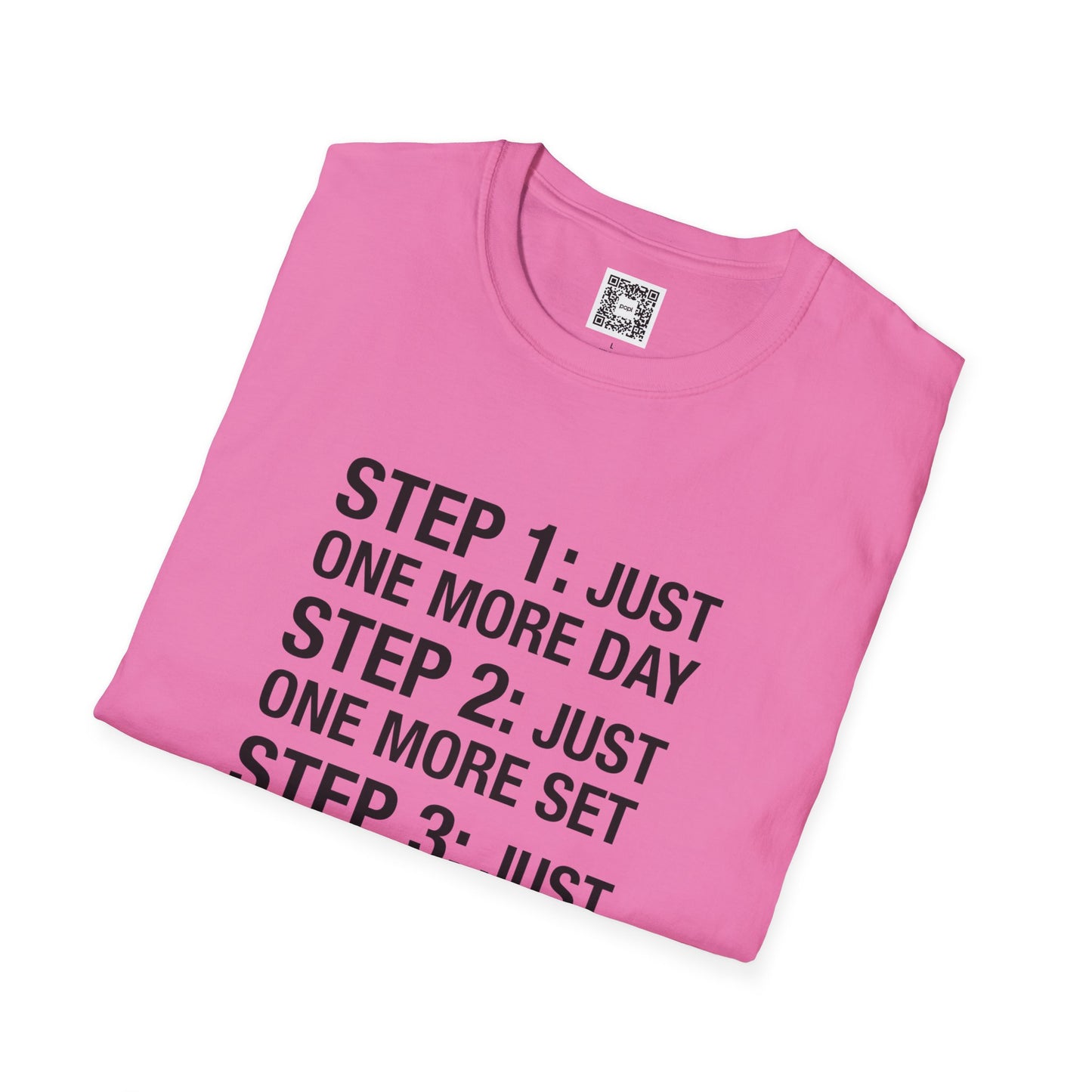 Steps Motivational Soft Style T-Shirt