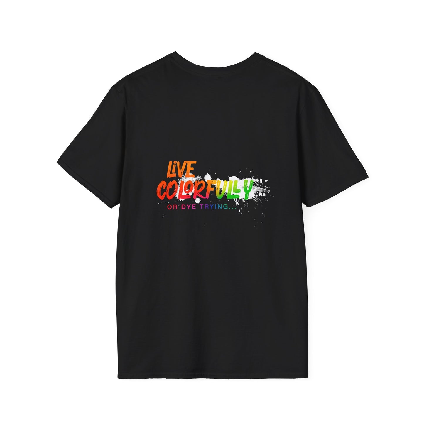 Elite Salon Services Custom (Men's Live Colorfully Or Dye Trying Tee 3)
