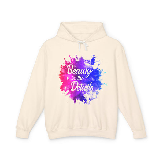 Beauty Is In The Details (Splash) Lightweight Hooded Sweatshirt