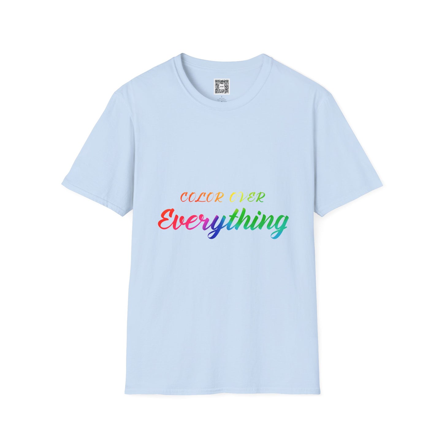 Color Over Everything Soft Style T-Shirt
