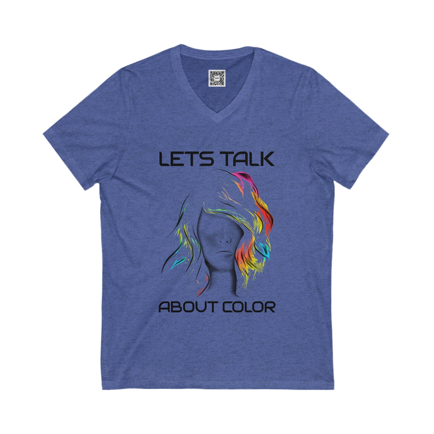 Lets Talk About Color (Colorway 2) - V-Neck Tee (Unisex)