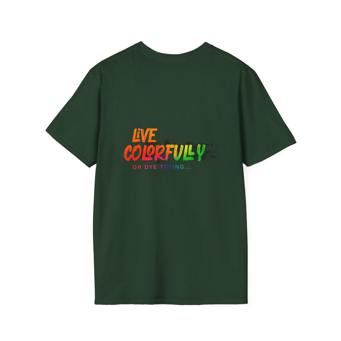 Elite Salon Services Custom (Men's Live Colorfully Or Dye Trying Tee 4)