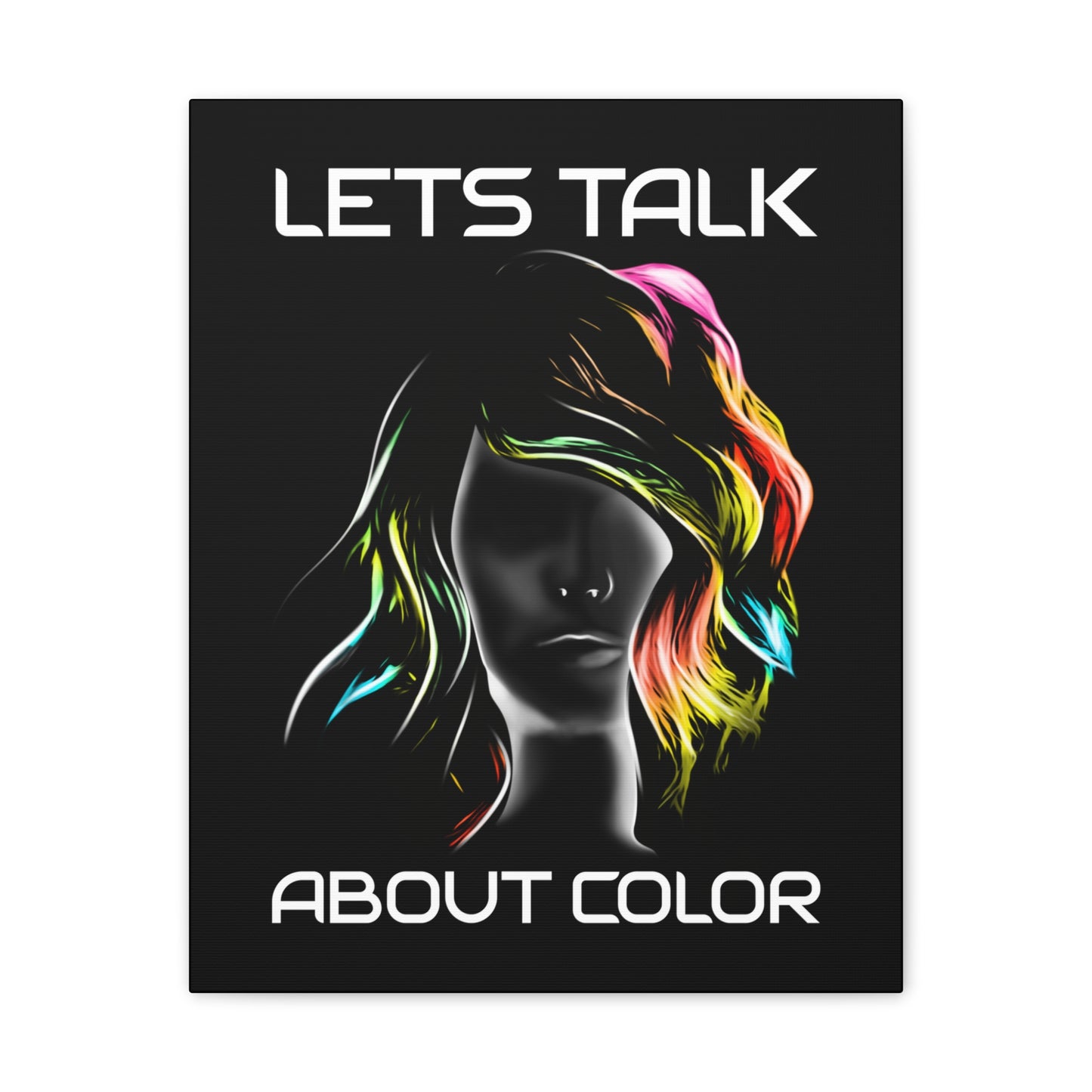 Lets Talk About Color - Canvas Stretched (0.75")