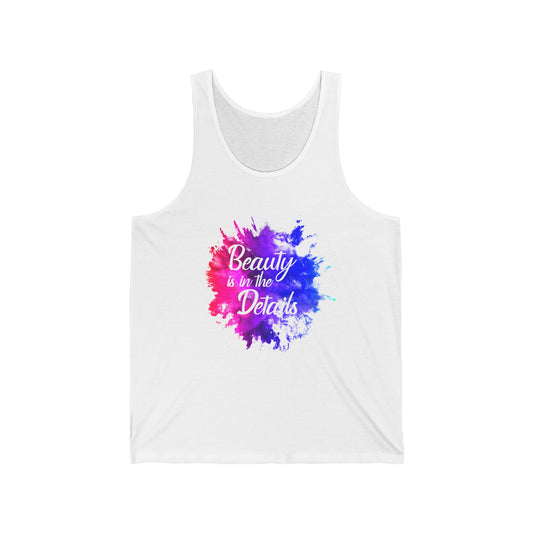 Beauty Is In The Details (Splash) Unisex Jersey Tank Top